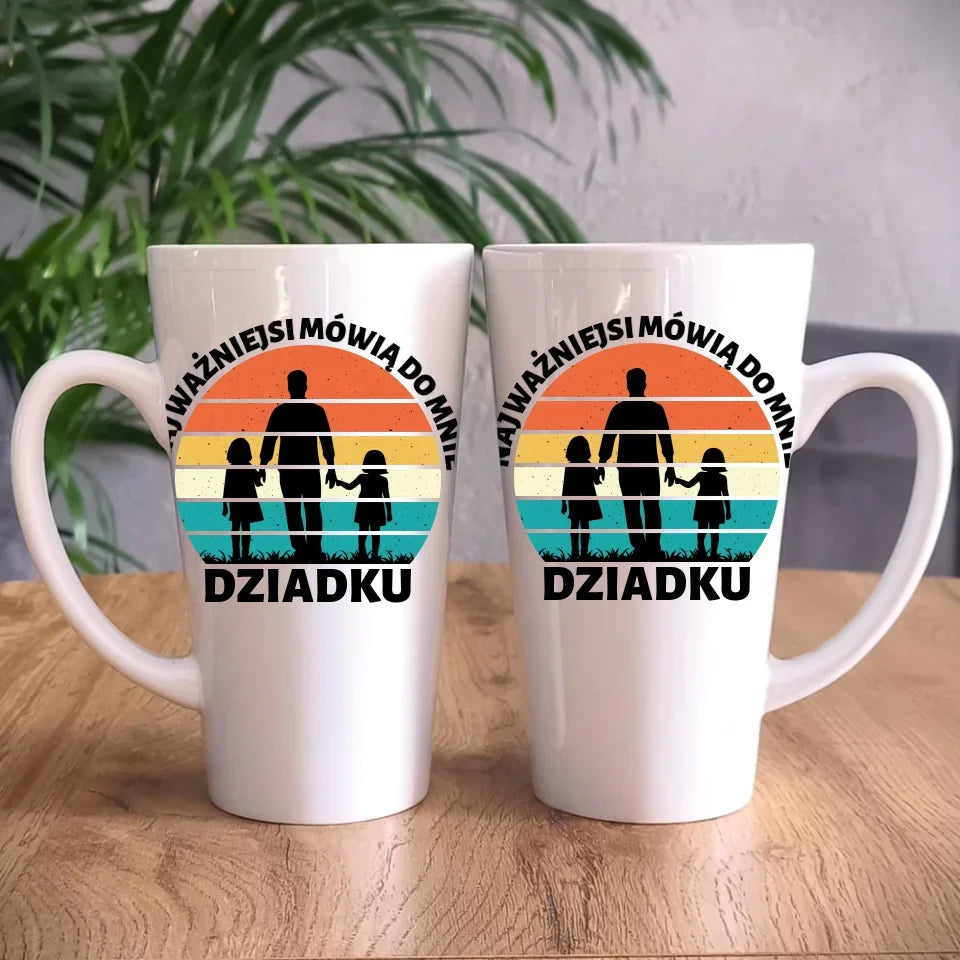 Najważniejsi mówią do mnie dziadku | Kubek dla dziadka D34 - StoryCups.pl