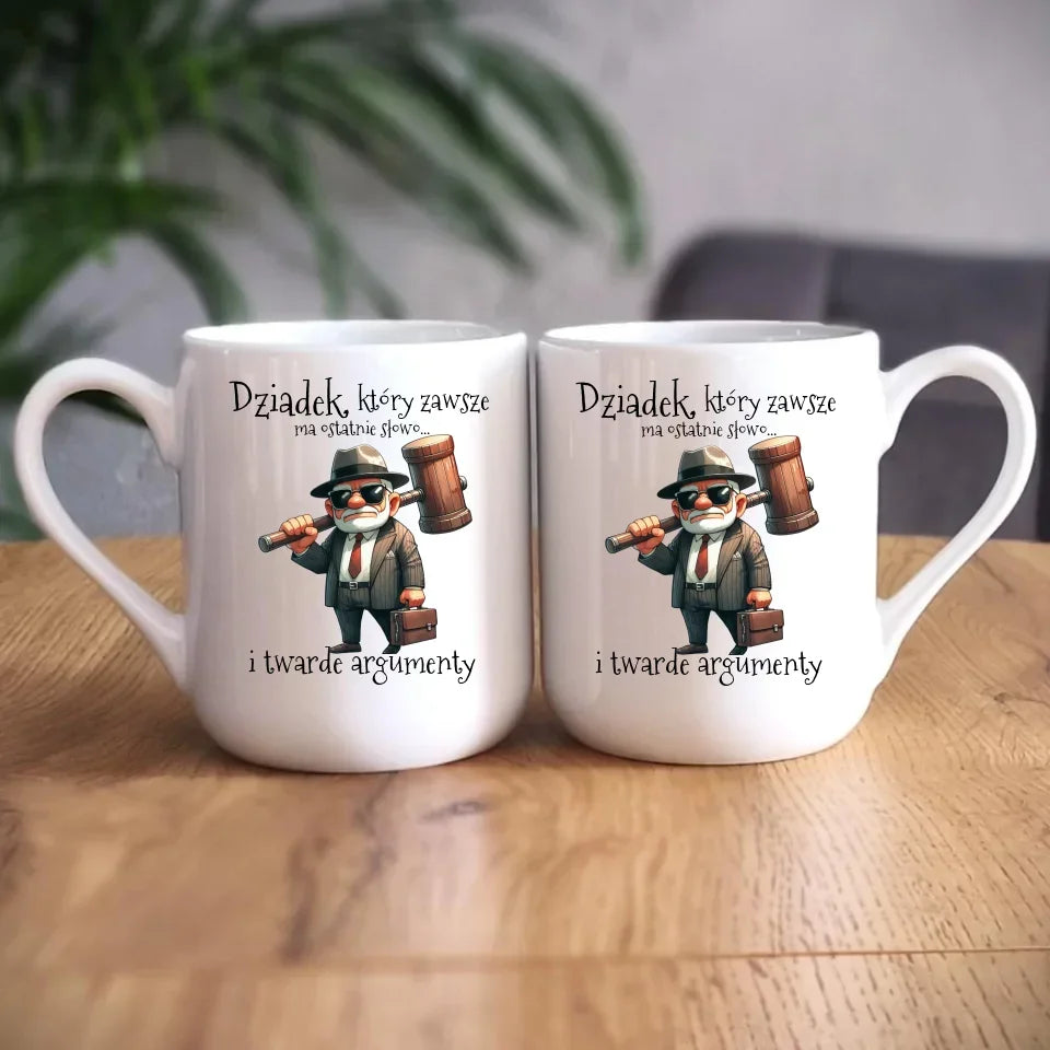 Dziadek, który zawsze ma ostatnie słowo | Kubek dla dziadka D40 - StoryCups.pl