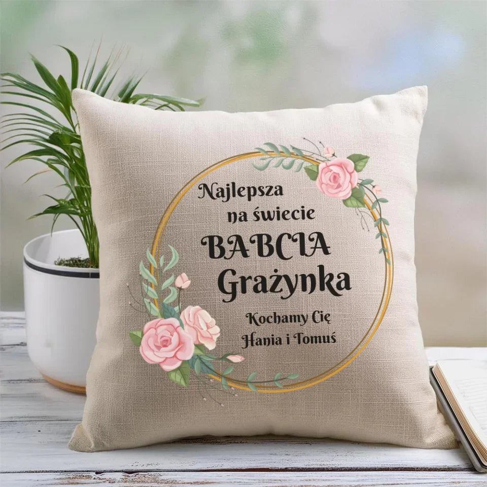 Najlepsza babcia na świecie | Personalizowana poduszka dla babci B04 - StoryCups.pl