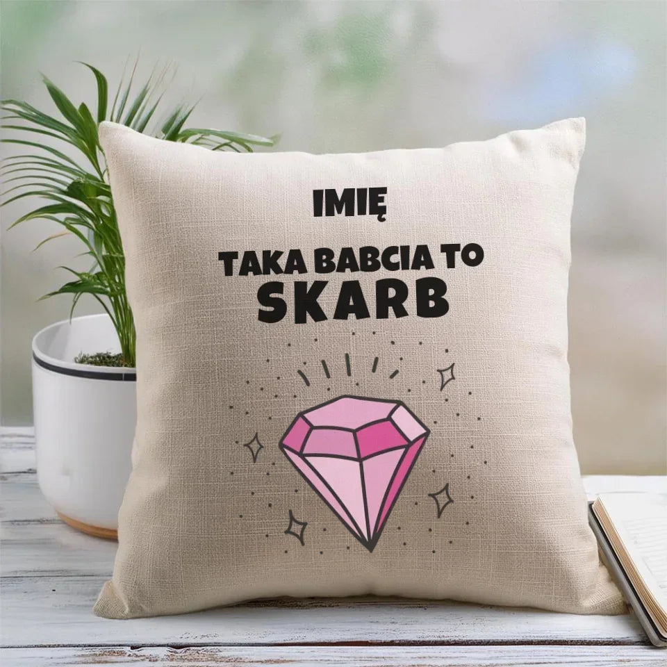 Taka babcia to skarb | Poduszka dla babci B06 - StoryCups.pl