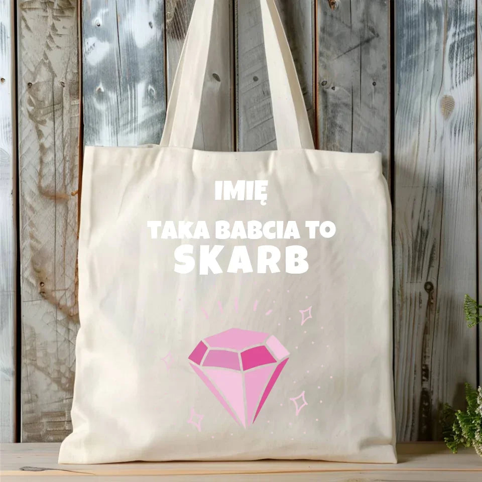 Taka babcia to skarb | Torba dla babci B06 - StoryCups.pl