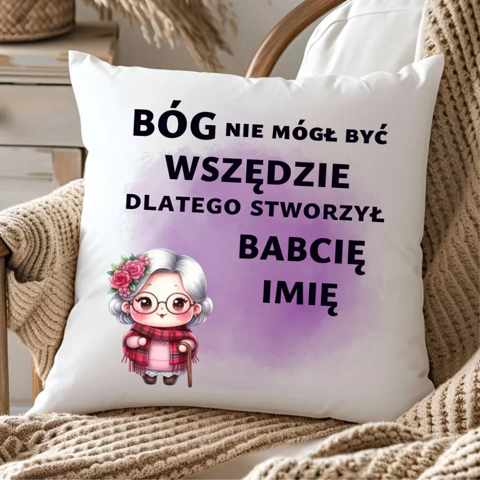 Bóg nie mógł być wszędzie | Poduszka dla babci B09 - StoryCups.pl