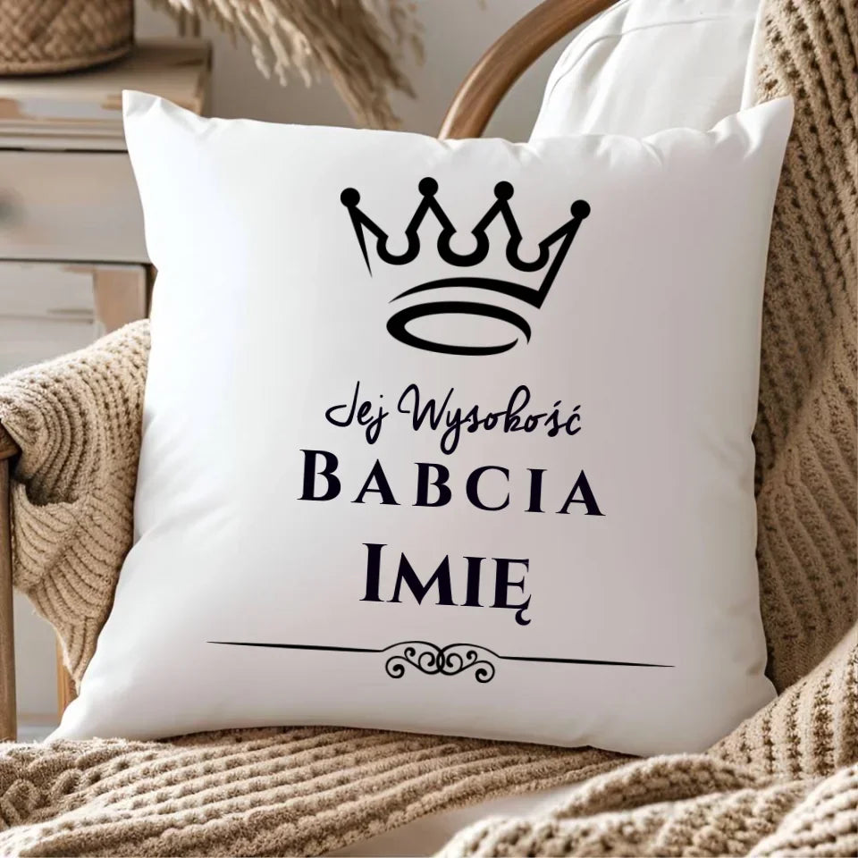Jej Wysokość Babcia | Personalizowana poduszka dla babci B11 - StoryCups.pl