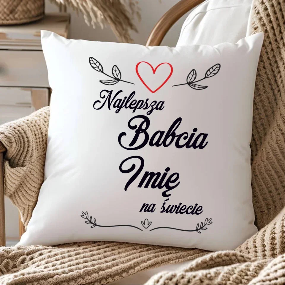 Najlepsza Babcia na Świecie | Personalizowana poduszka dla babci B12 - StoryCups.pl