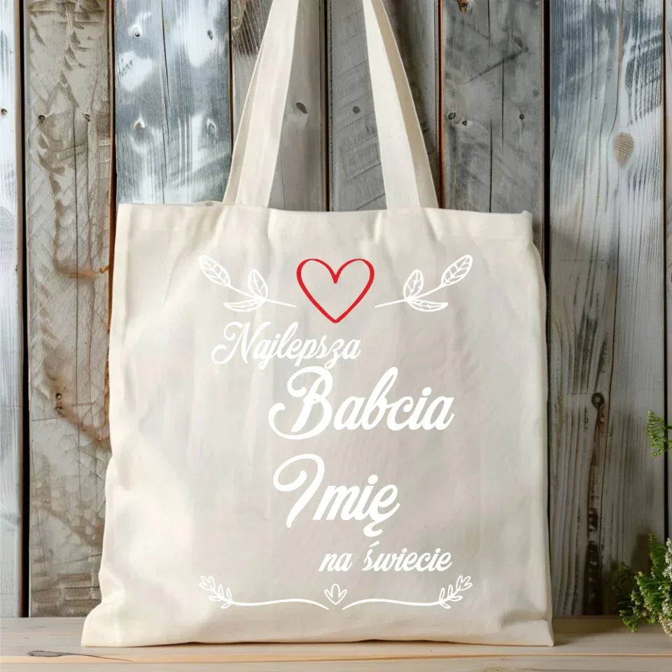 Najlepsza Babcia na Świecie | Personalizowana torba dla babci B12 - StoryCups.pl