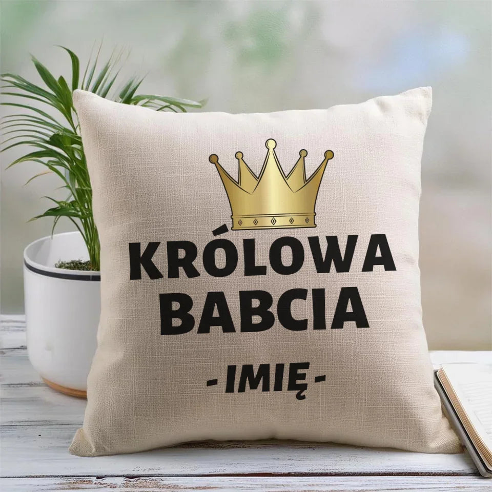 Królowa Babcia | Personalizowana poduszka dla babci B17 - StoryCups.pl