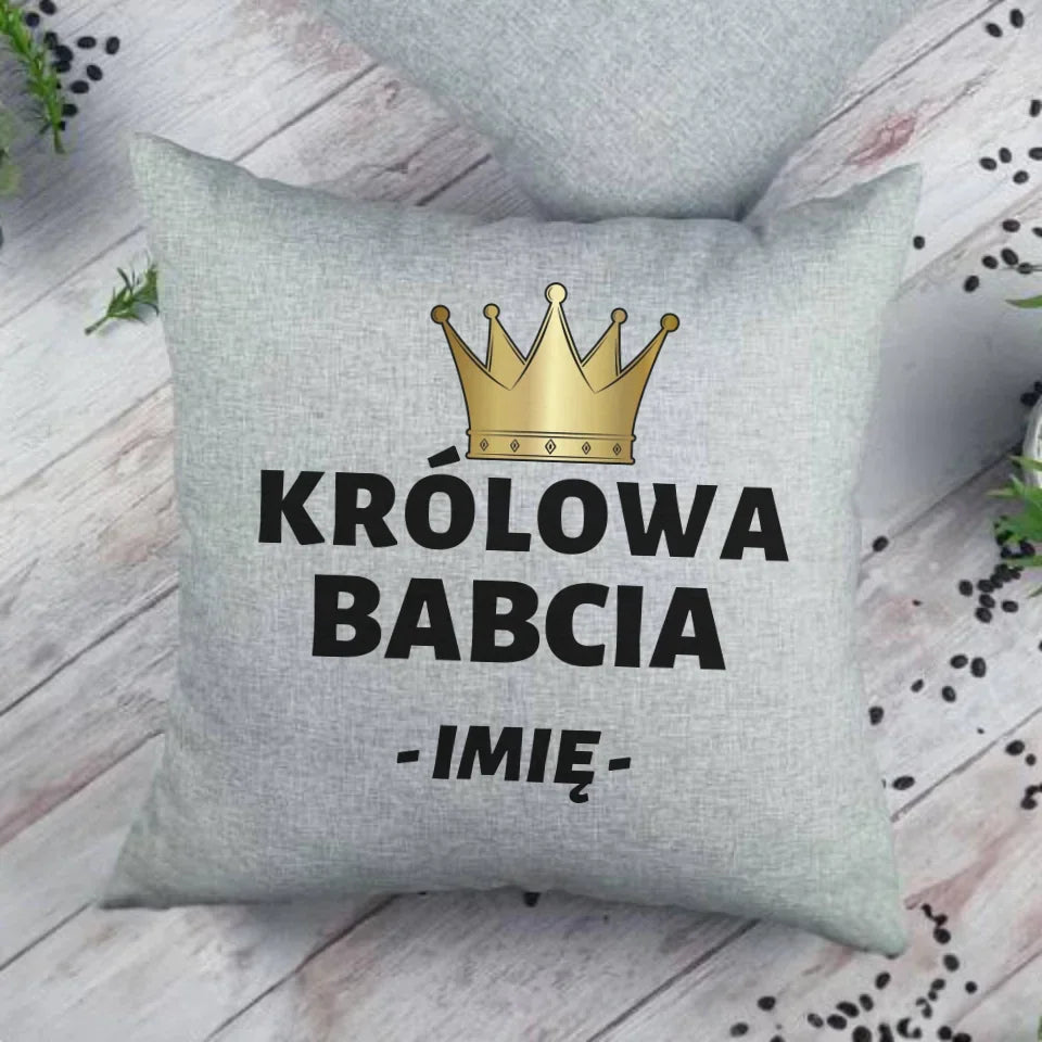 Królowa Babcia | Personalizowana poduszka dla babci B17 - StoryCups.pl