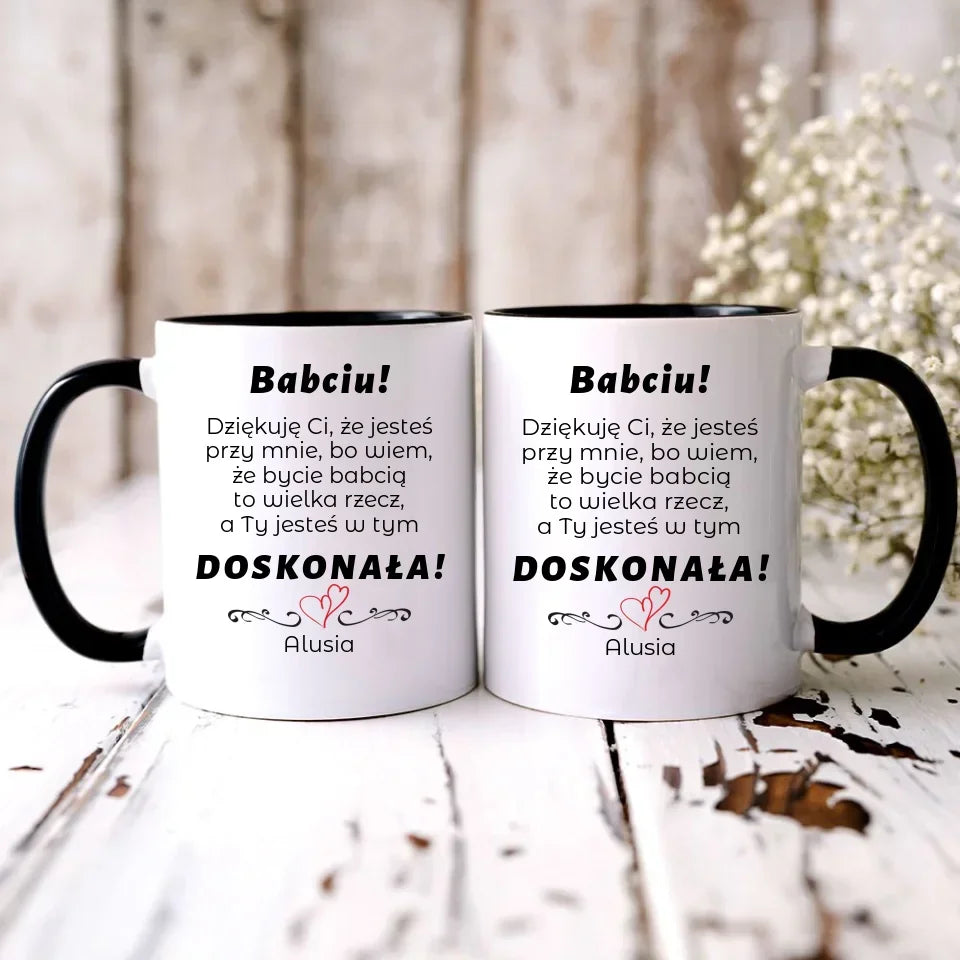 Babciu jesteś doskonała | Kubek z dedykacją dla babci B22 - StoryCups.pl