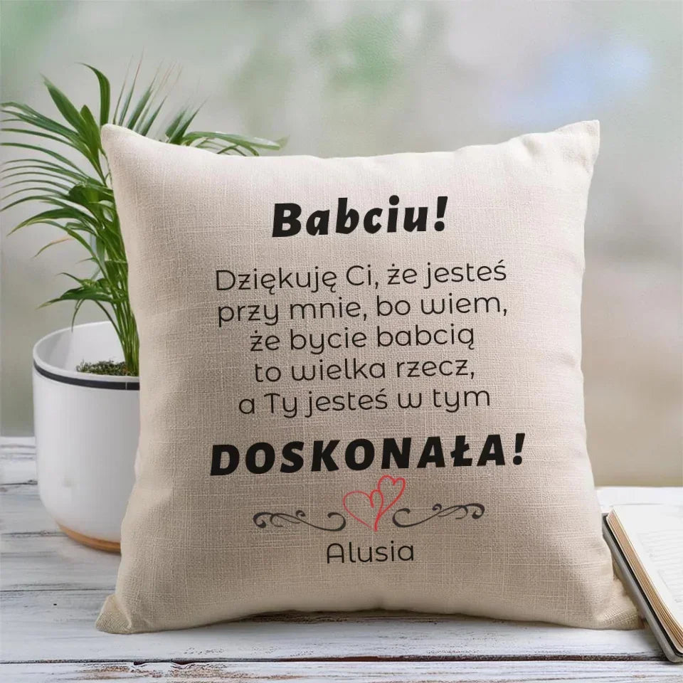 Babciu jesteś doskonała | Poduszka z dedykacją dla babci B22 - StoryCups.pl