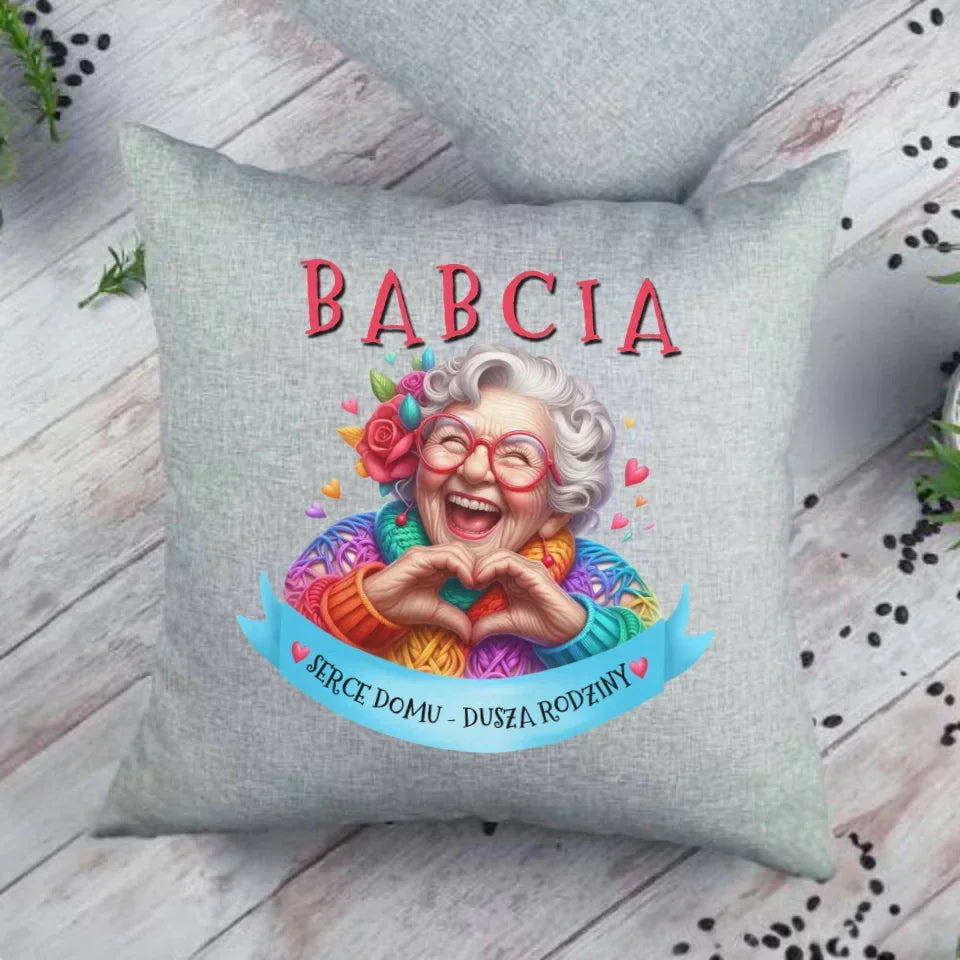 Babcia serce domu | Poduszka dla babci B25 - StoryCups.pl