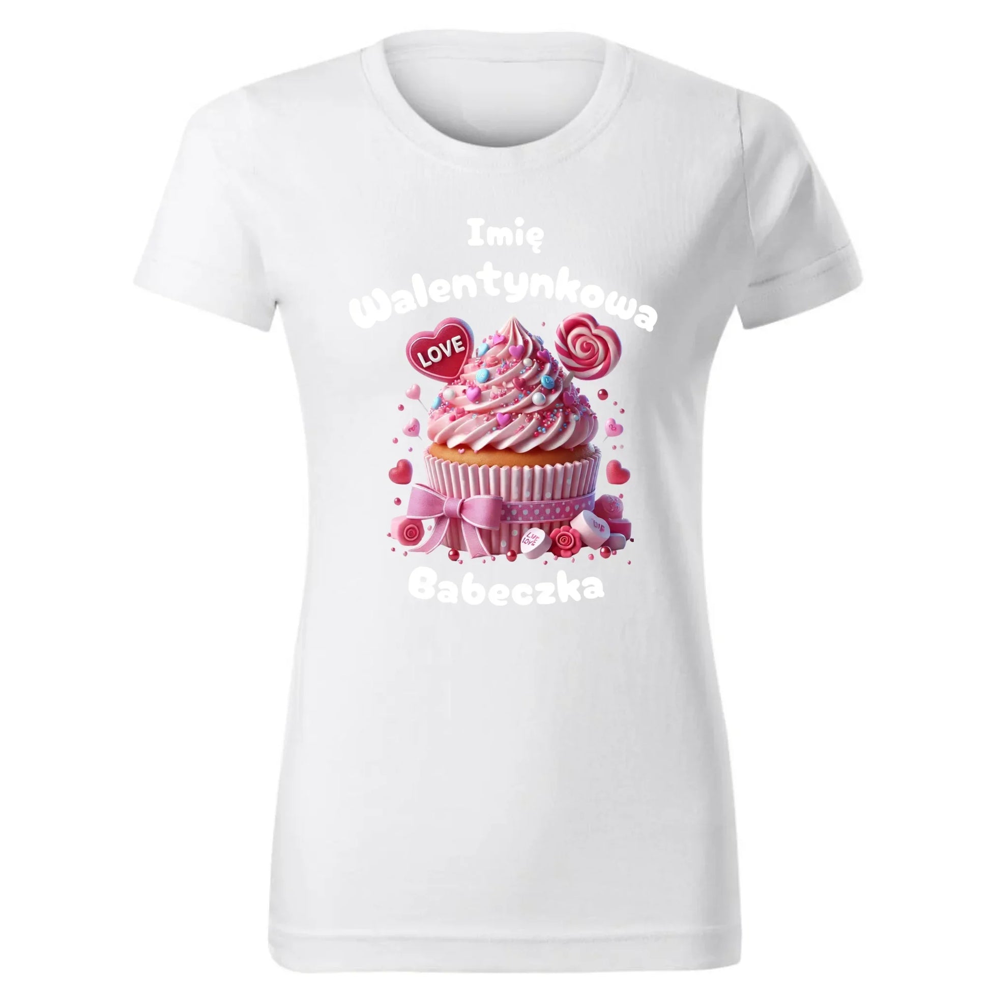 Walentynkowa babeczka imię | Koszulka damska na Walentynki W21 - StoryCups.pl