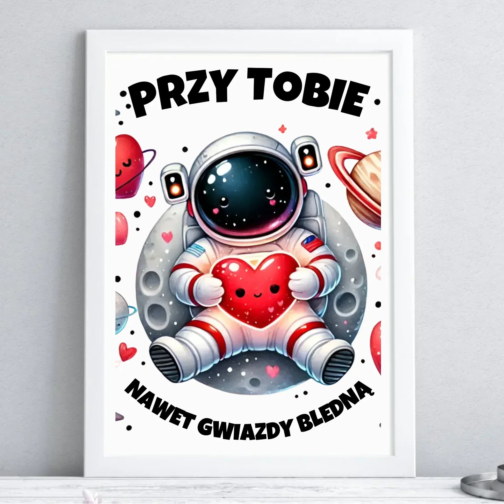 Przy Tobie nawet gwiazdy bledną | Plakat w ramie W57 - StoryCups.pl