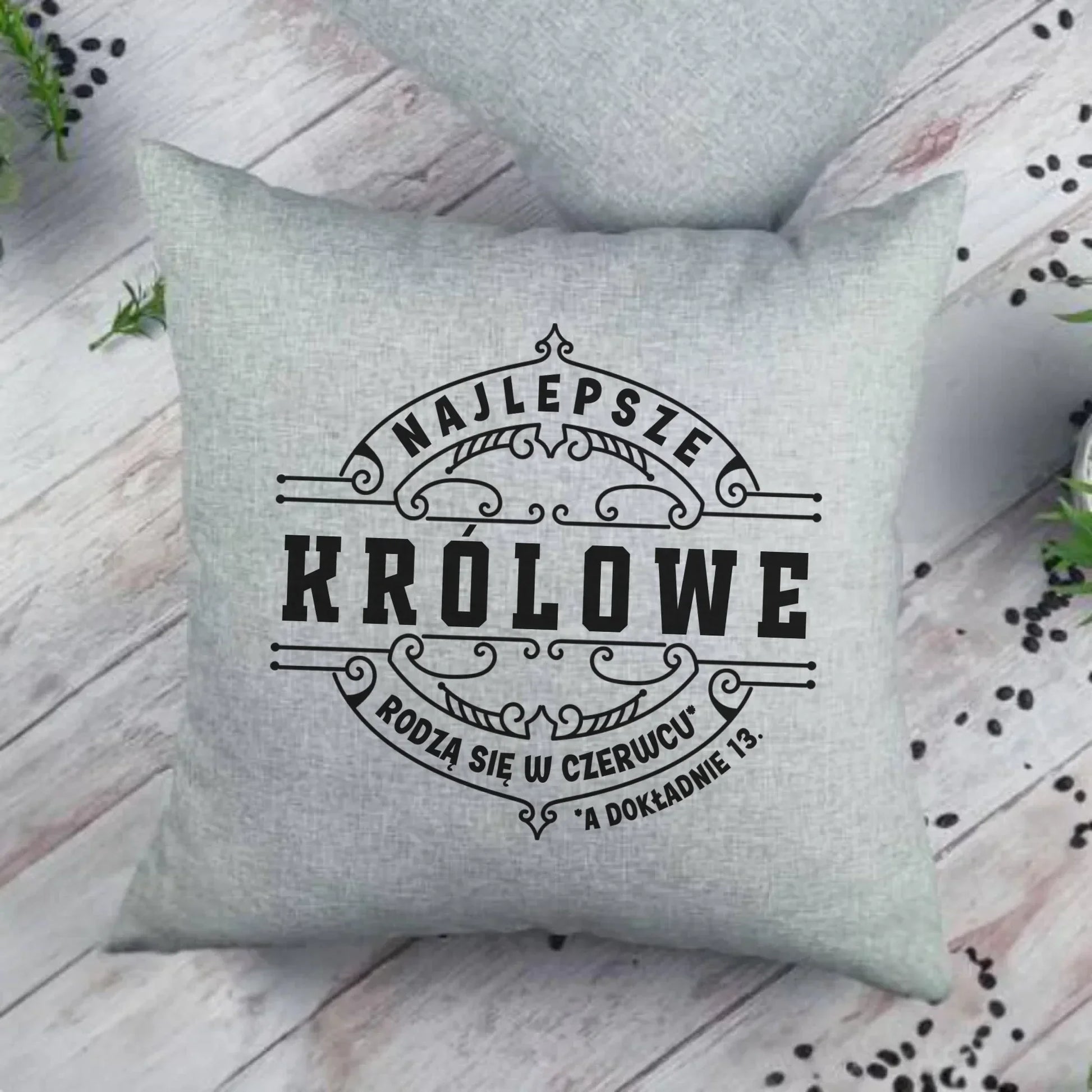 Najlepsze Królowe rodzą się (miesiąc, dzień) | Poduszka prezent na urodziny U11 - StoryCups.pl