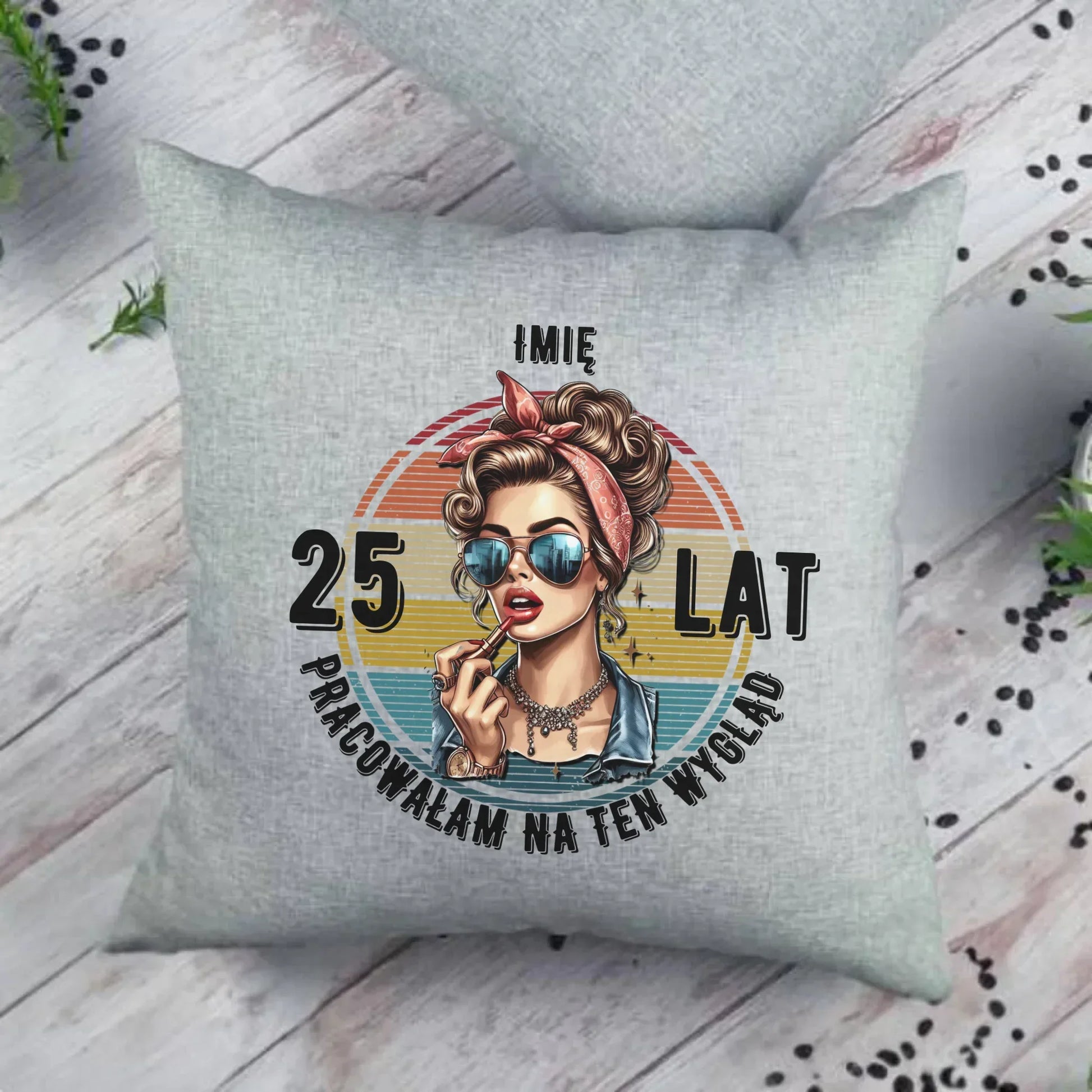 Pracowałam na ten wygląd personalizacja | Poduszka prezent na urodziny dla niej U15 - StoryCups.pl