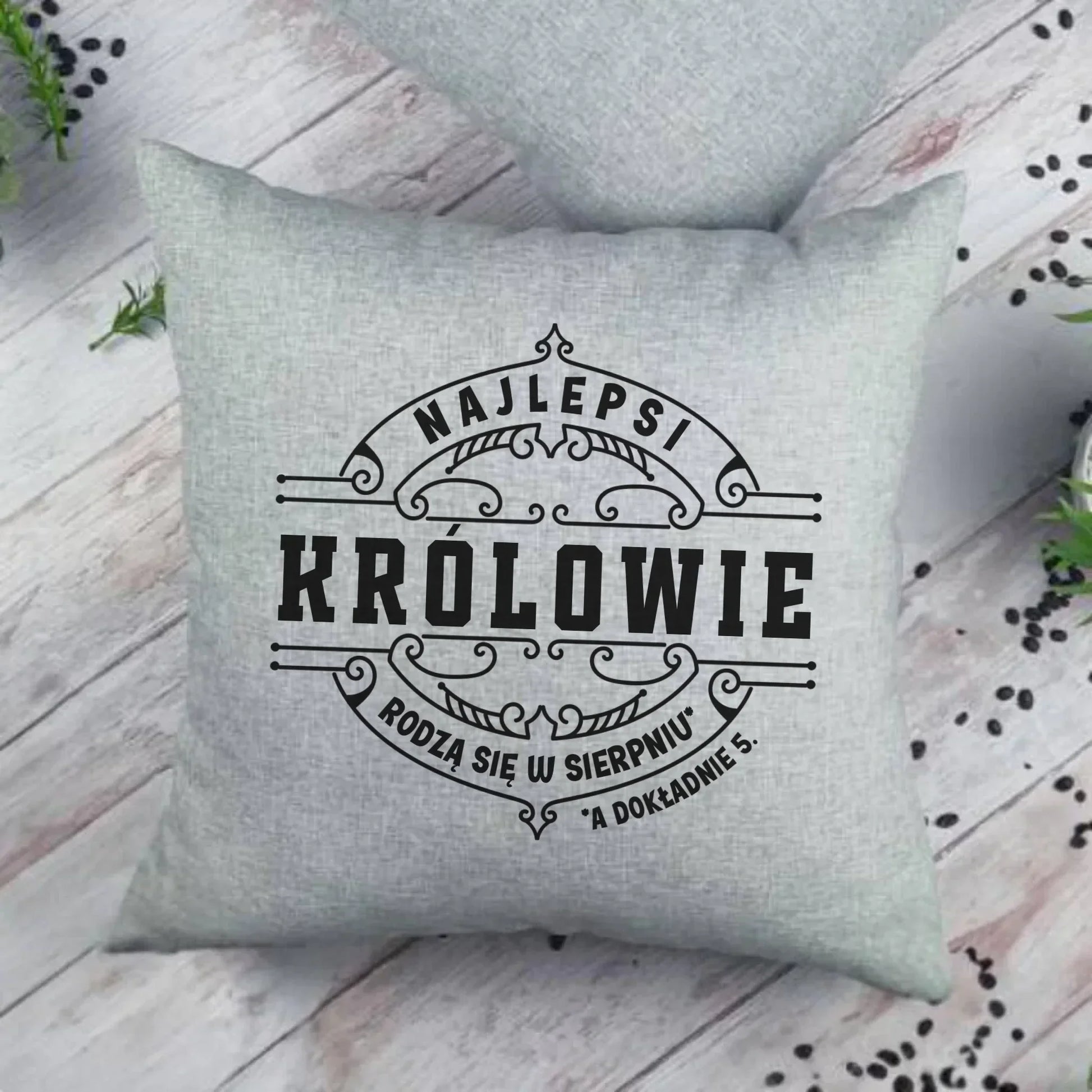 Najlepsi Królowie rodzą się (miesiąc, dzień) | Poduszka na urodziny U18 - StoryCups.pl