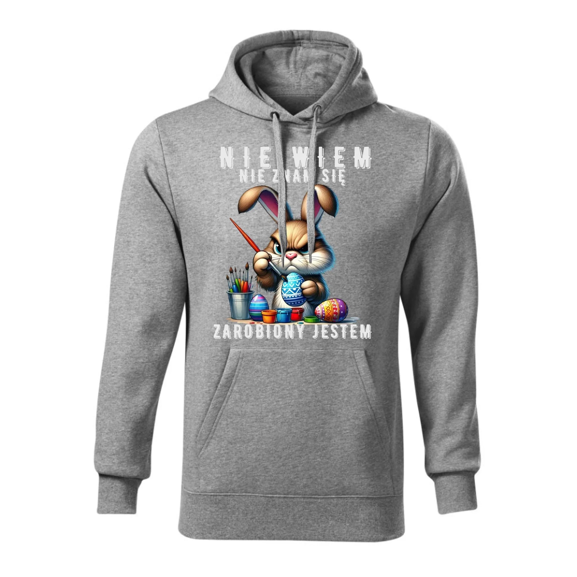 Nie wiem nie znam się zarobiony jestem | Wielkanocna bluza męska z kapturem WN25 - StoryCups.pl