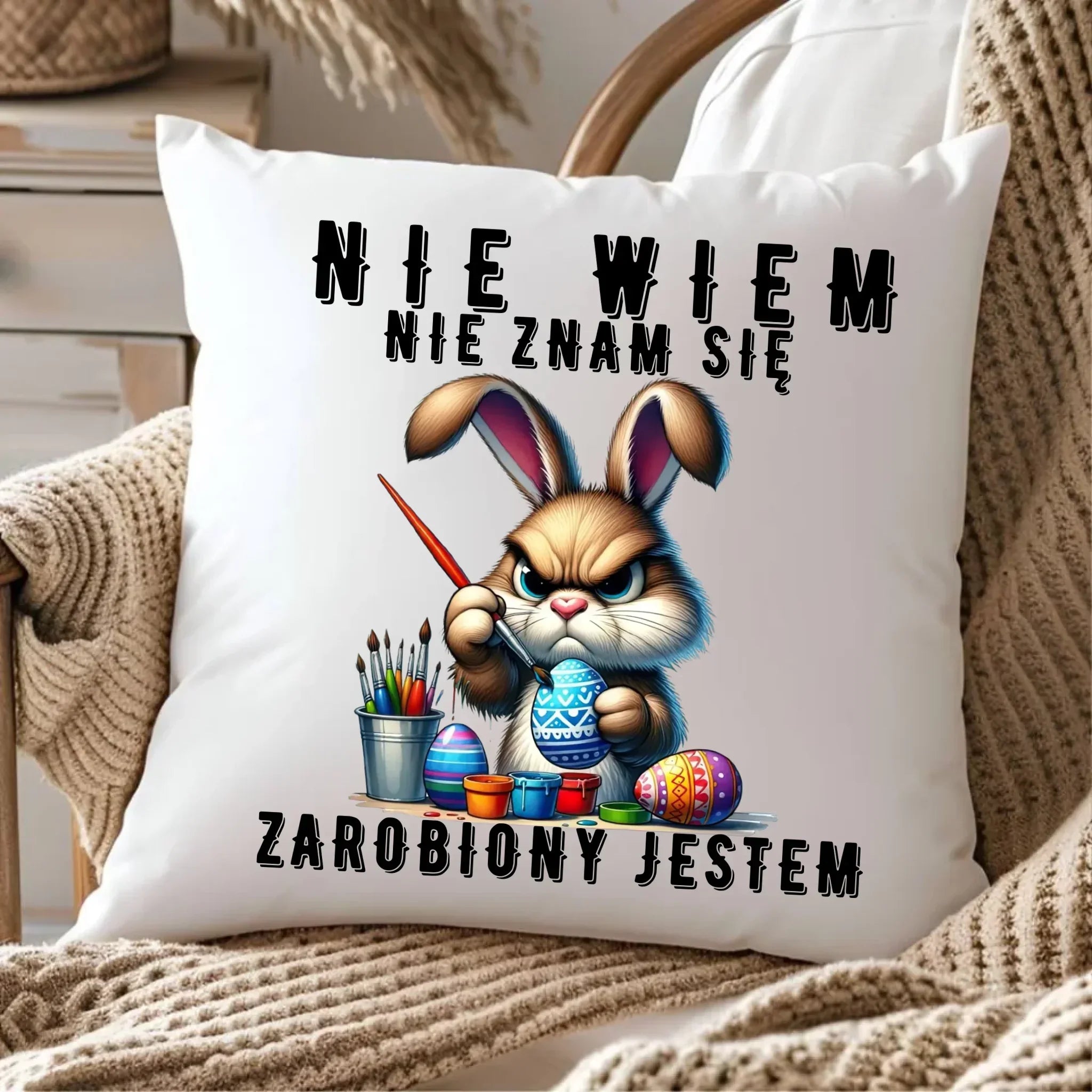 Nie wiem nie znam się zarobiony jestem | Poduszka Wielkanocna WN25 - StoryCups.pl