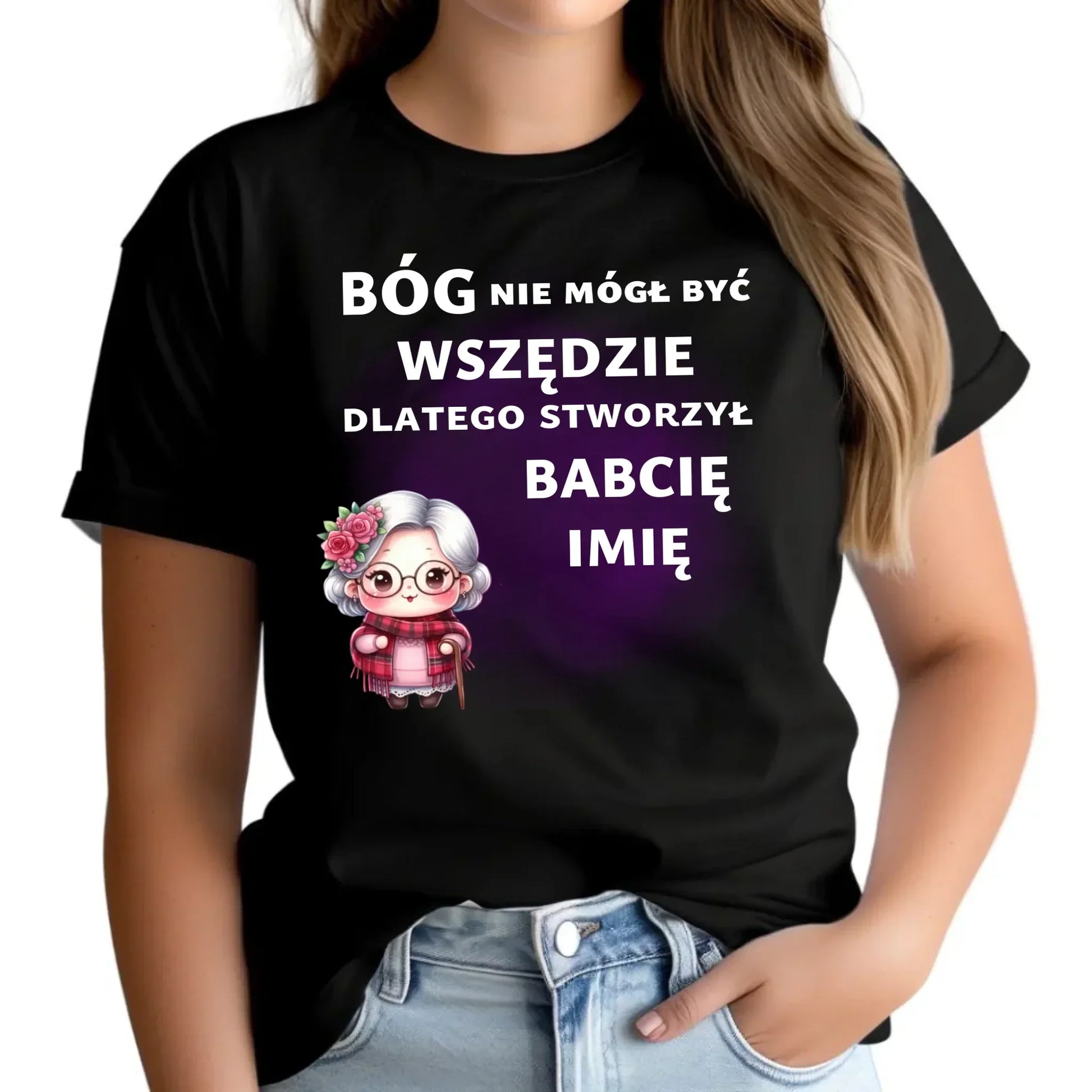 Bóg nie mógł być wszędzie | Koszulka damska dla babci B09 - StoryCups.pl