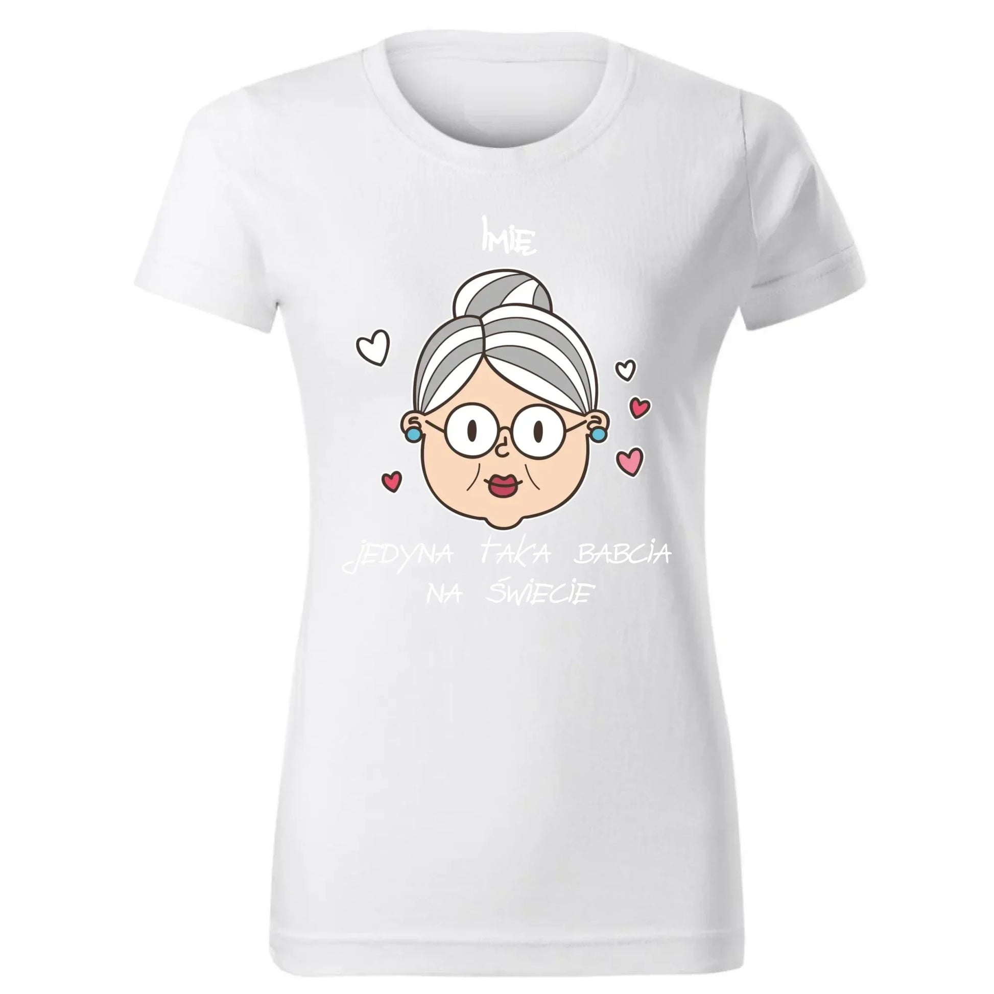 Jedyna taka babcia na świecie | Personalizowana koszulka damska dla babci B15 - StoryCups.pl