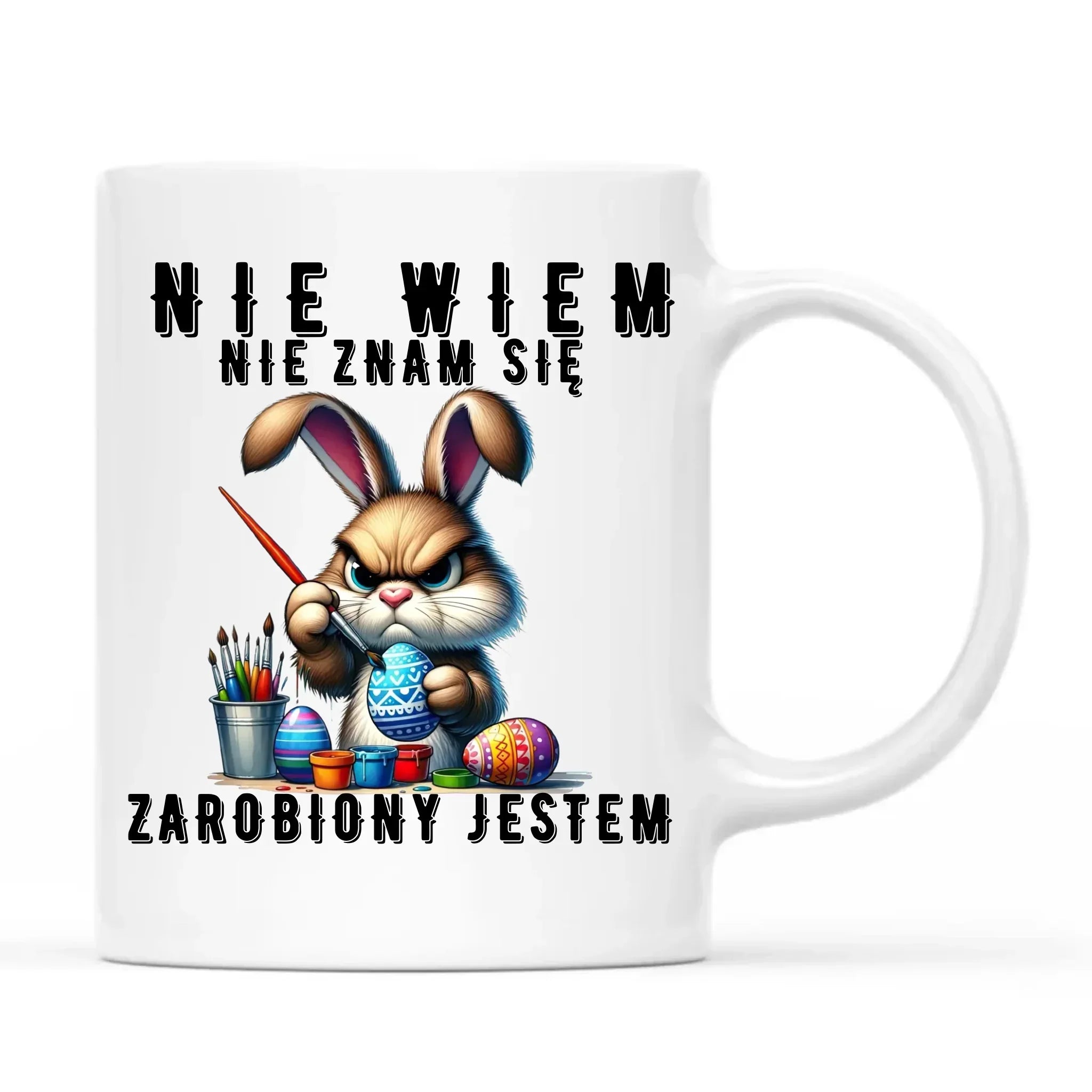 Nie wiem nie znam się zarobiony jestem | Kubek Wielkanocny WN25 - StoryCups.pl