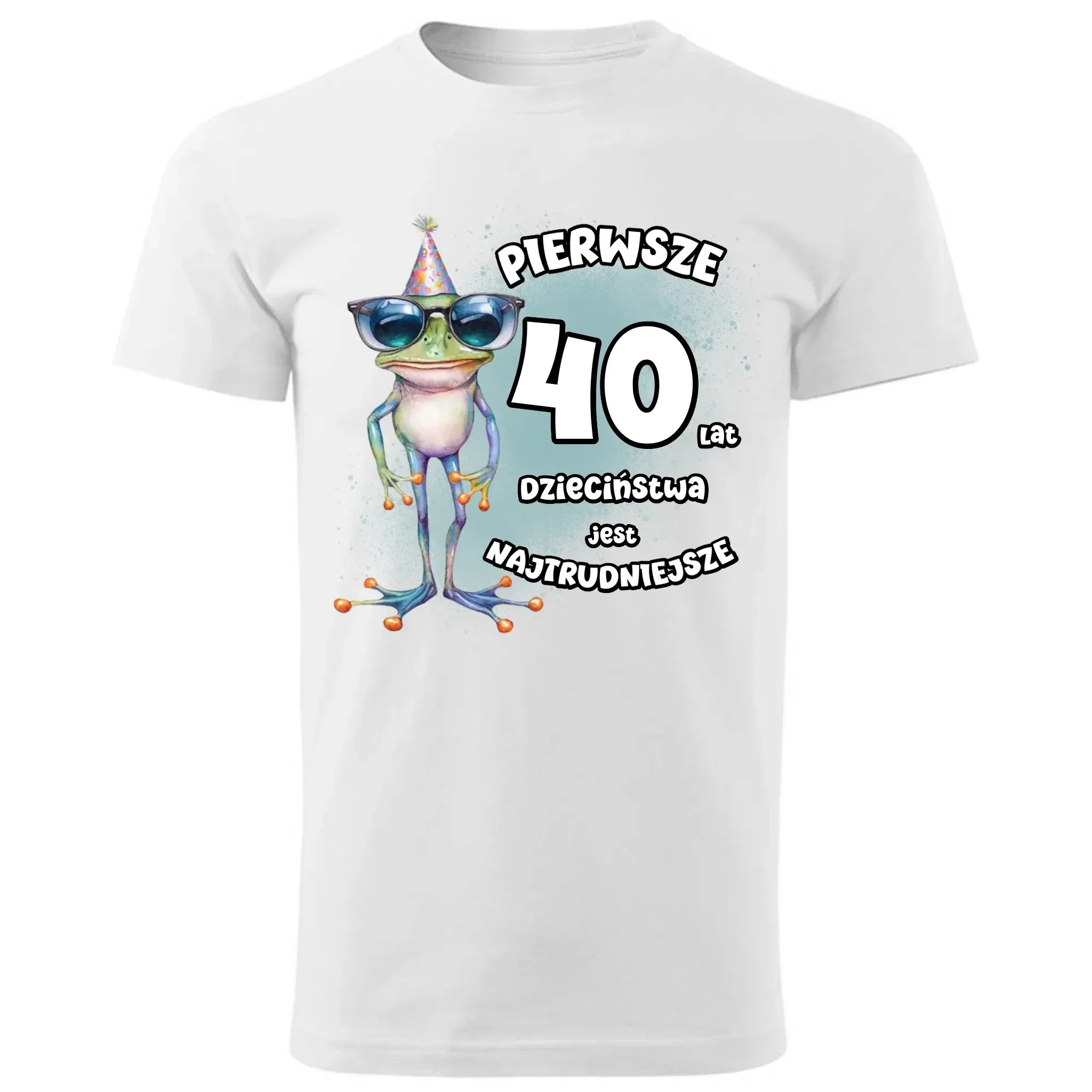 Pierwsze 40 lat dzieciństwa jest najtrudniejsze | Personalizowana koszulka na urodziny U20 - StoryCups.pl