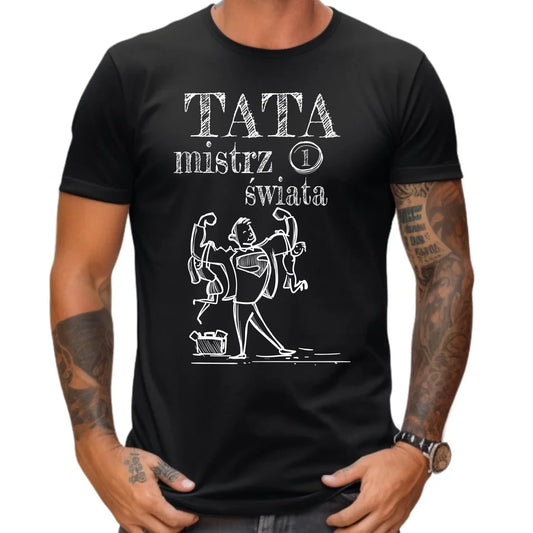 Prezent dla taty koszulka z nadrukiem DZIEŃ OJCA TATA