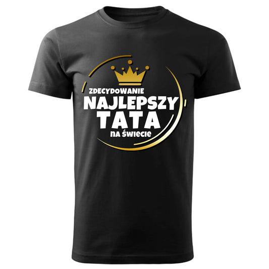 Prezent dla taty czarna koszulka z nadrukiem DZIEŃ OJCA TATA