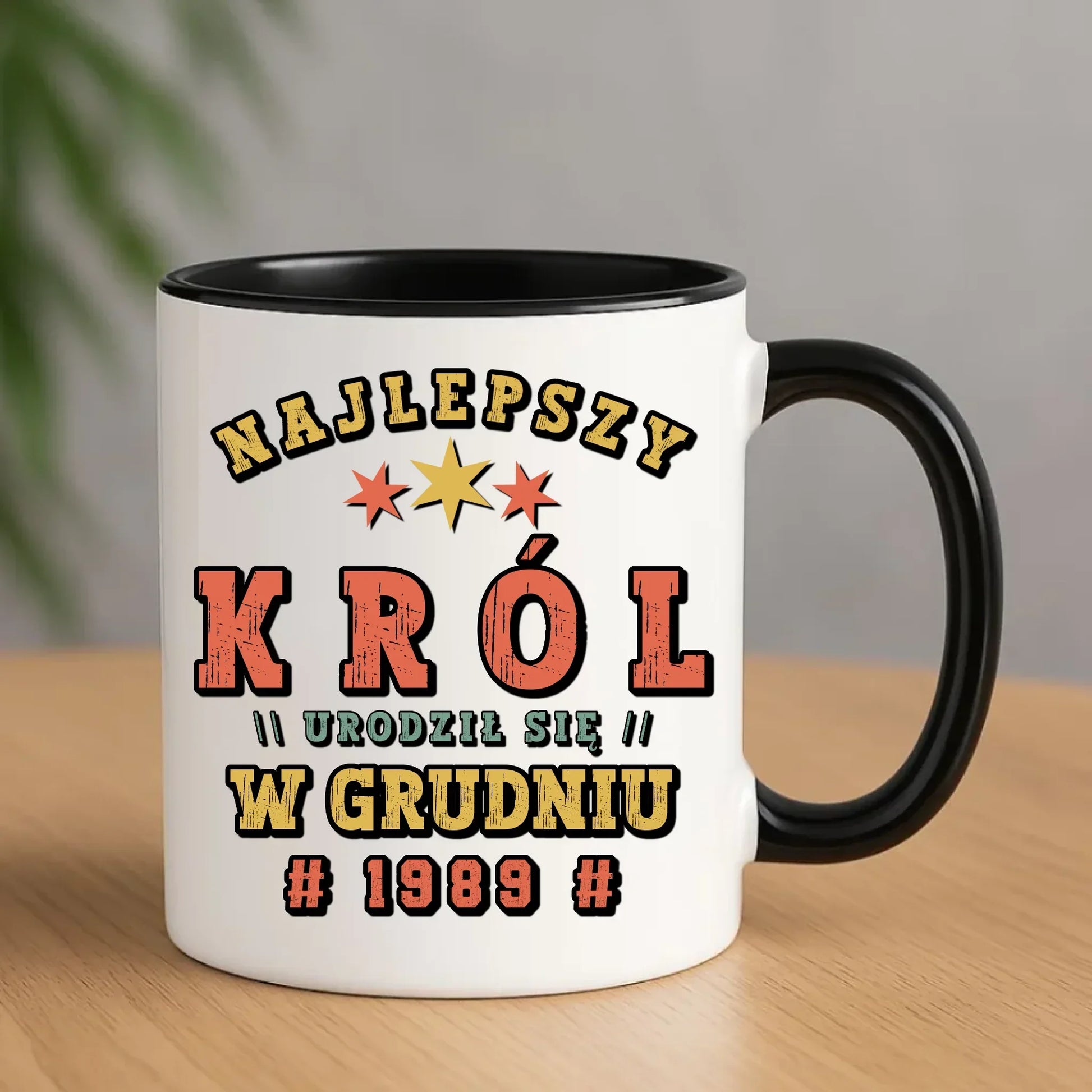 Najlepszy Król urodził się w (miesiąc, rok) | Kubek na urodziny U26 - StoryCups.pl