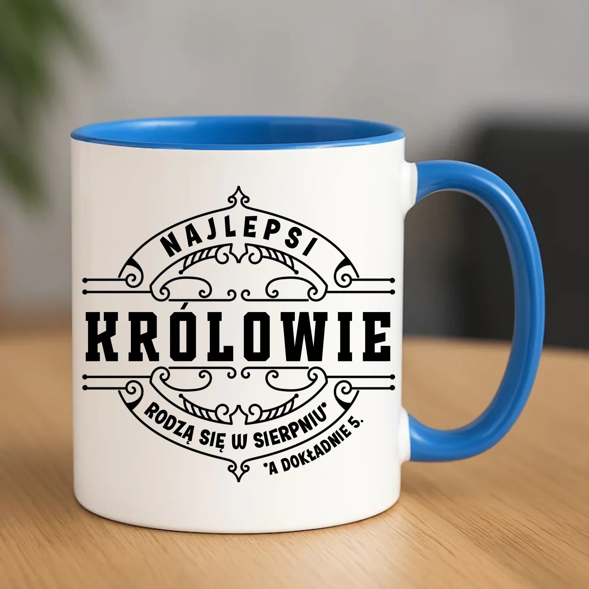 Najlepsi Królowie rodzą się (miesiąc, dzień) | Kubek na urodziny U18 - StoryCups.pl