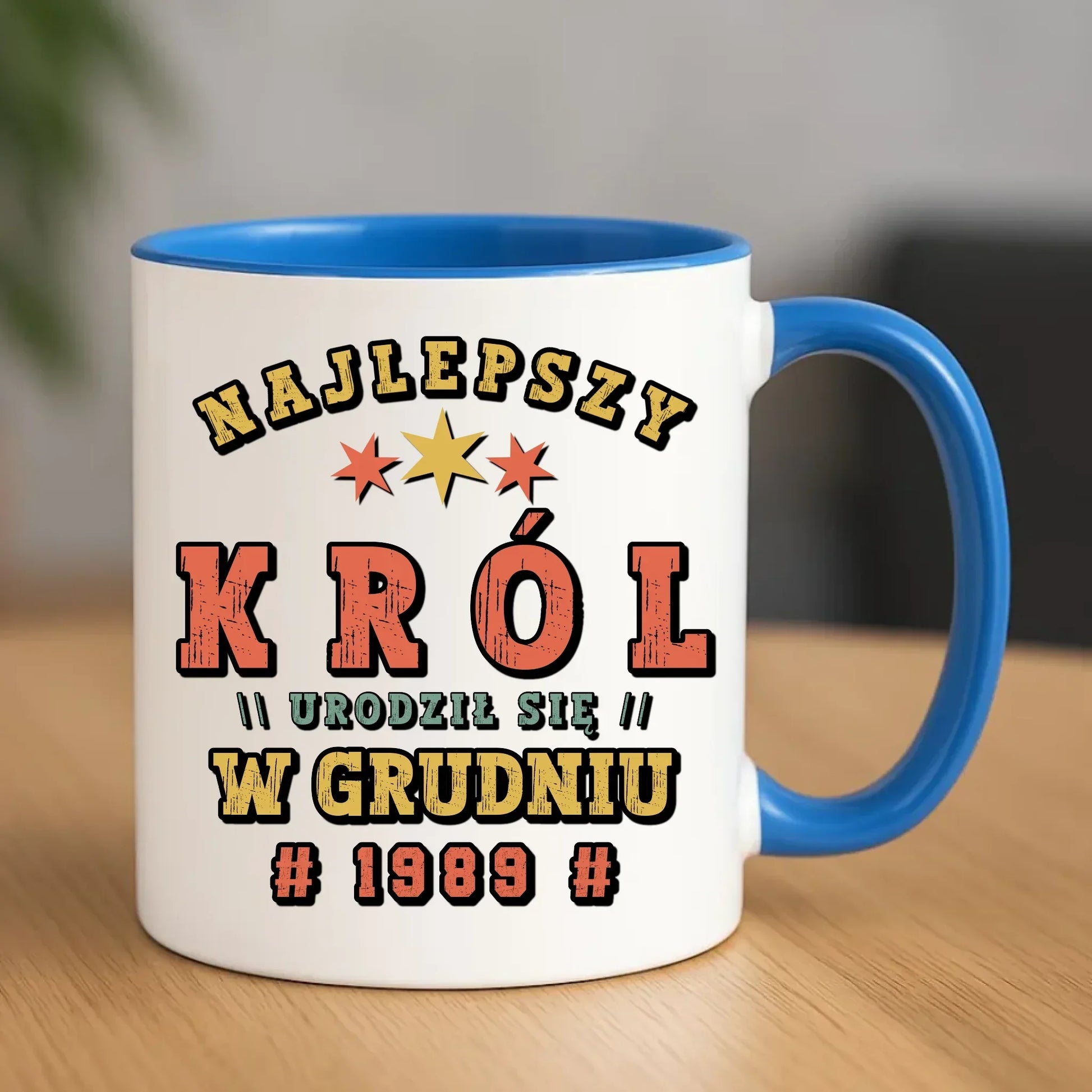 Najlepszy Król urodził się w (miesiąc, rok) | Kubek na urodziny U26 - StoryCups.pl