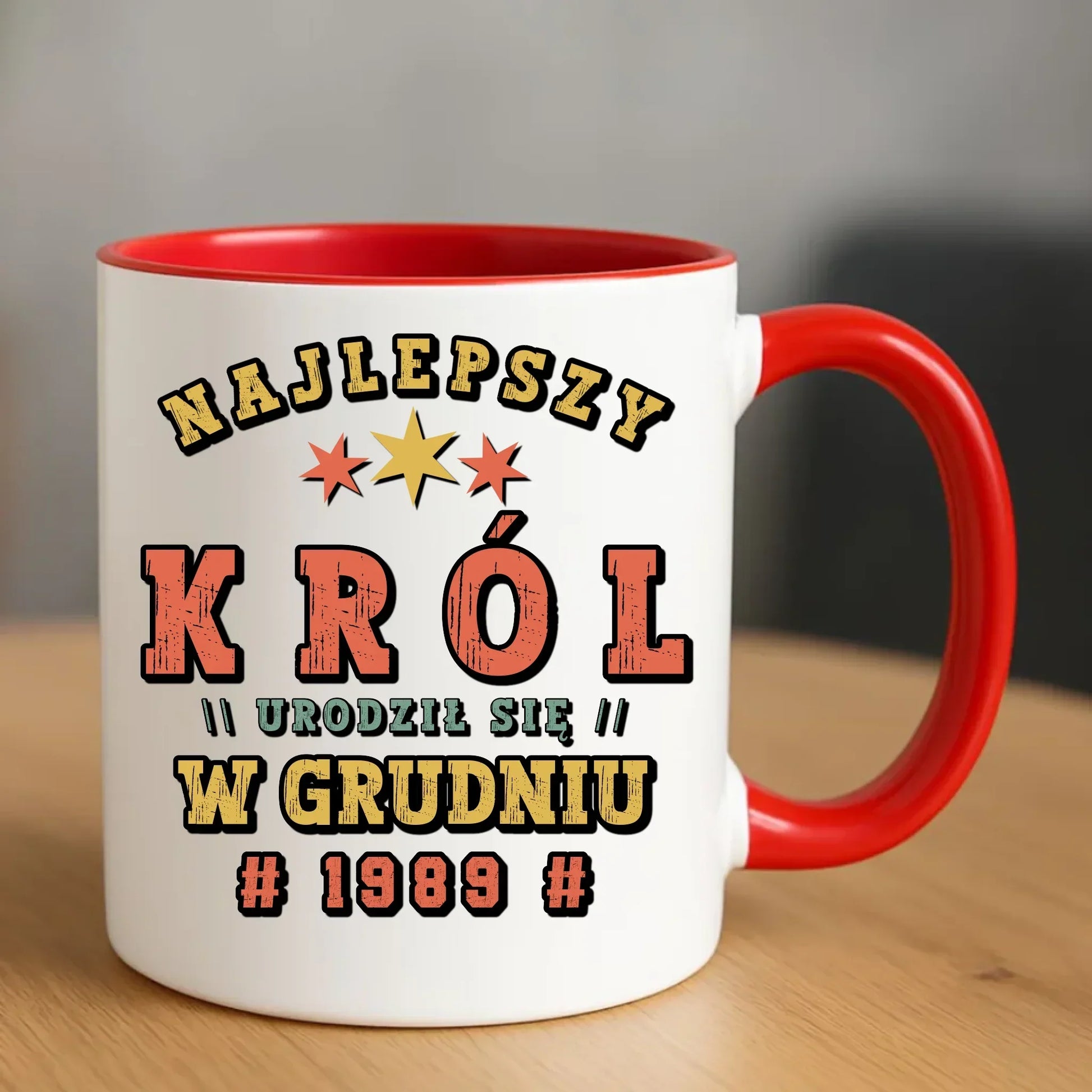 Najlepszy Król urodził się w (miesiąc, rok) | Kubek na urodziny U26 - StoryCups.pl