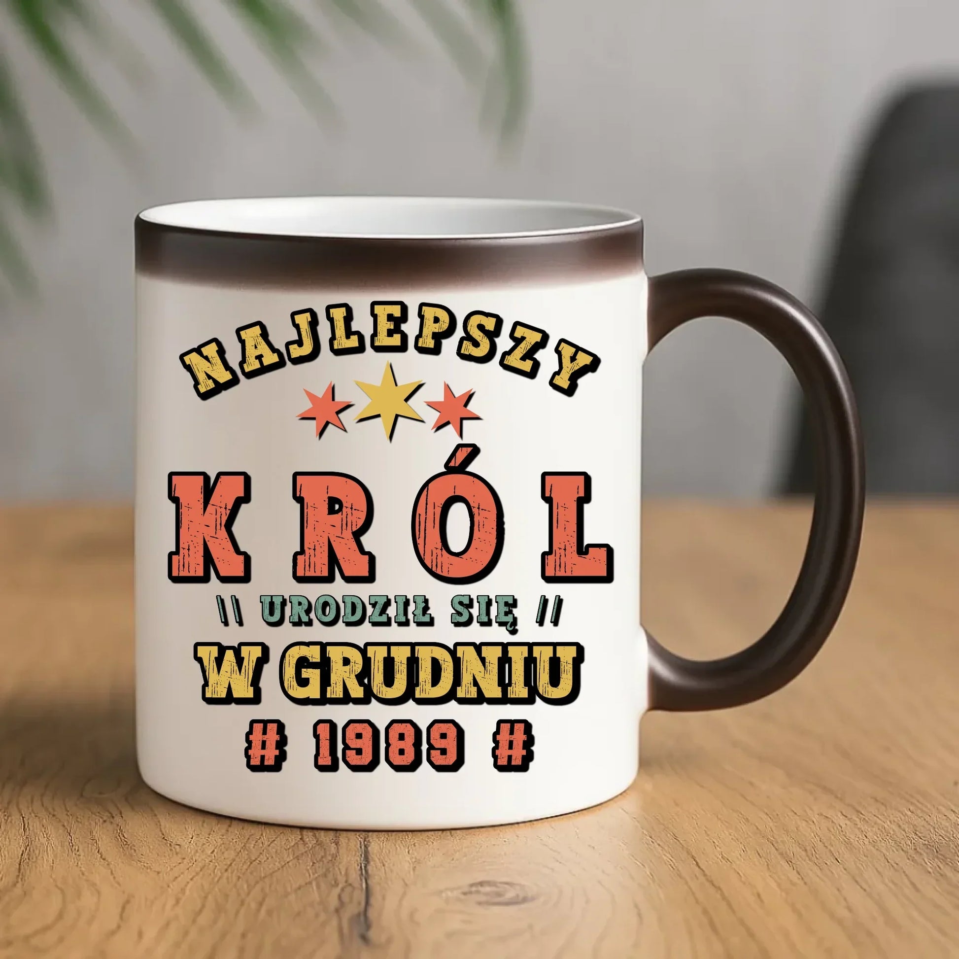 Najlepszy Król urodził się w (miesiąc, rok) | Kubek na urodziny U26 - StoryCups.pl