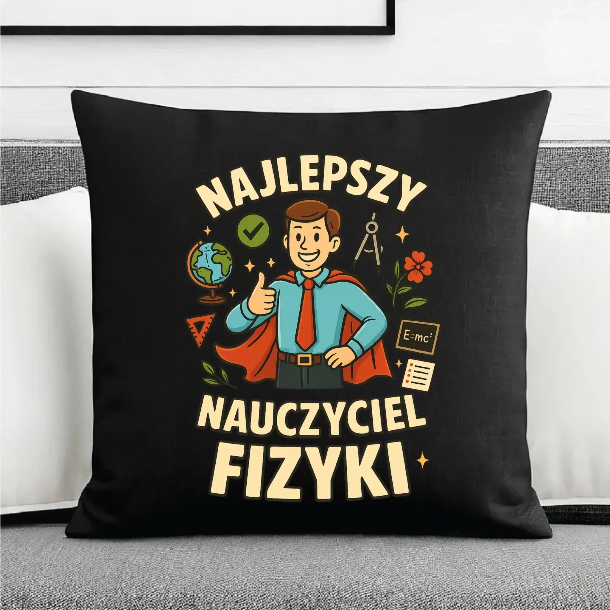 Najlepszy nauczyciel fizyki | Poduszka dekoracyjna na prezent N22 - StoryCups.pl