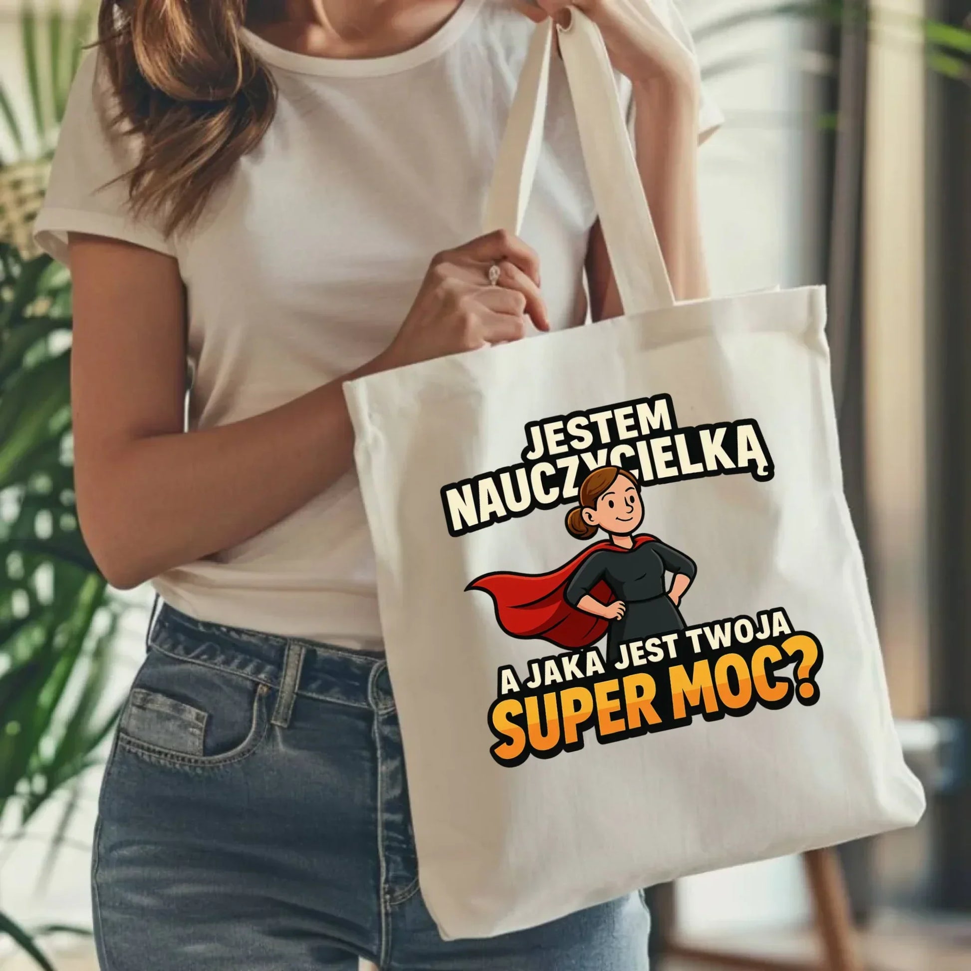 Jestem nauczycielką, a jak jest Twoja super moc? | Torba prezent dla nauczycielki N26 - StoryCups.pl