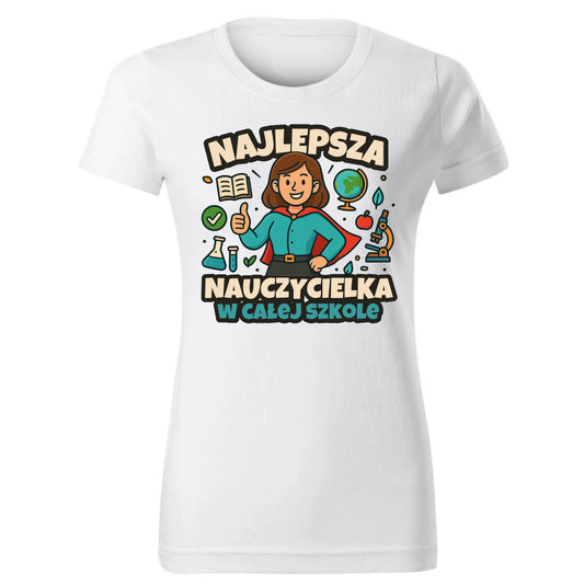 Biała damska koszulka z nadrukiem dla nauczycielki na prezent DZIEŃ NAUCZYCIELA ZAKOŃCZENIE ROKU PODZIĘKOWANIE