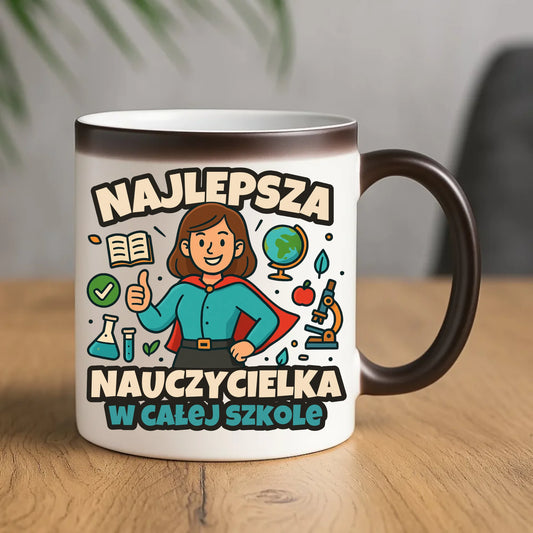 Prezent dla nauczyciela kubek magiczny NAUCZYCIEL ZAKOŃCZENIE ROKU SZKOLNEGO