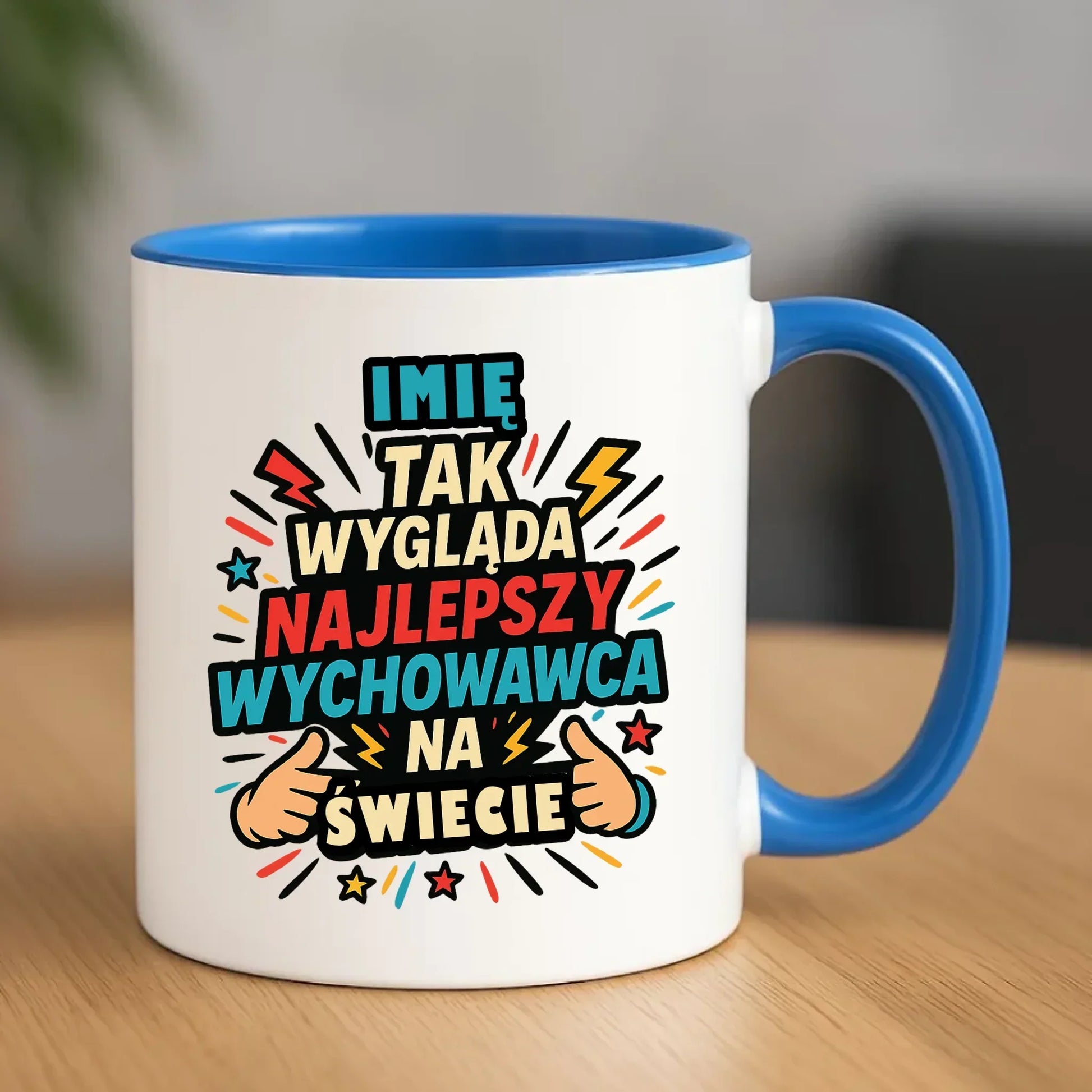 Tak wygląda najlepszy wychowawca na świecie | Kubek z imieniem na prezent N31 - StoryCups.pl
