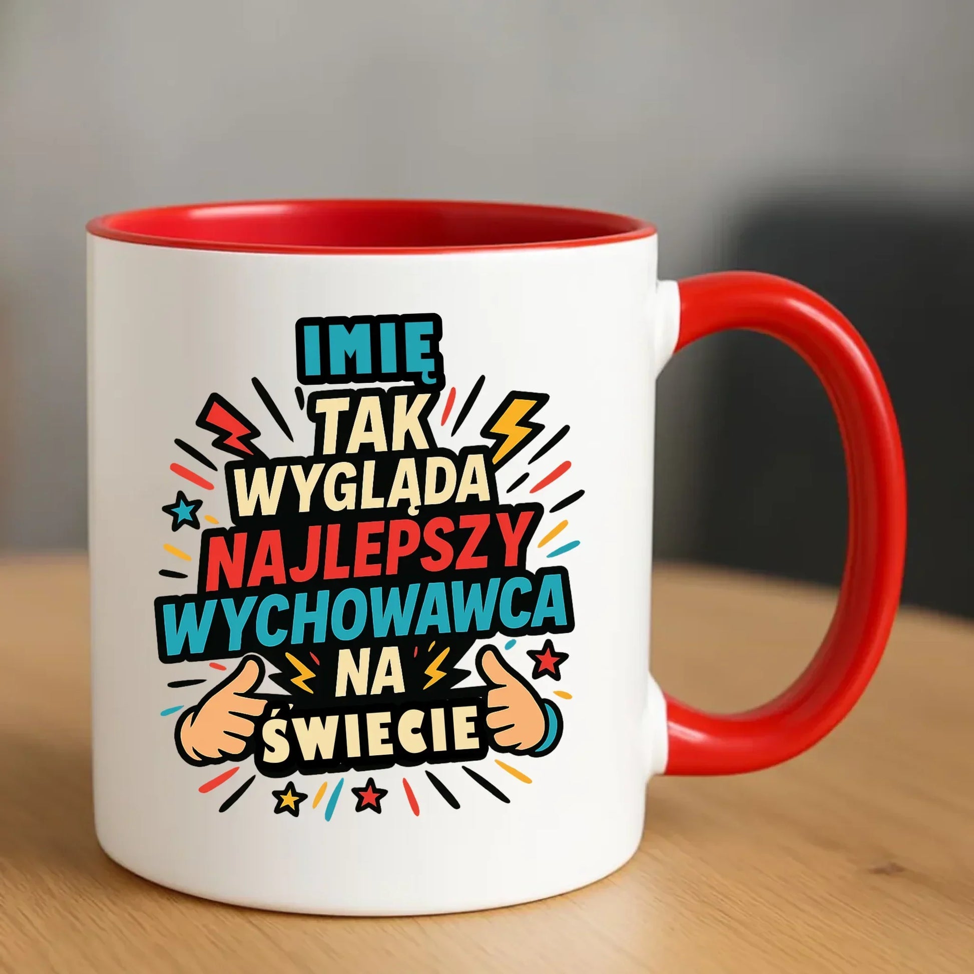Tak wygląda najlepszy wychowawca na świecie | Kubek z imieniem na prezent N31 - StoryCups.pl