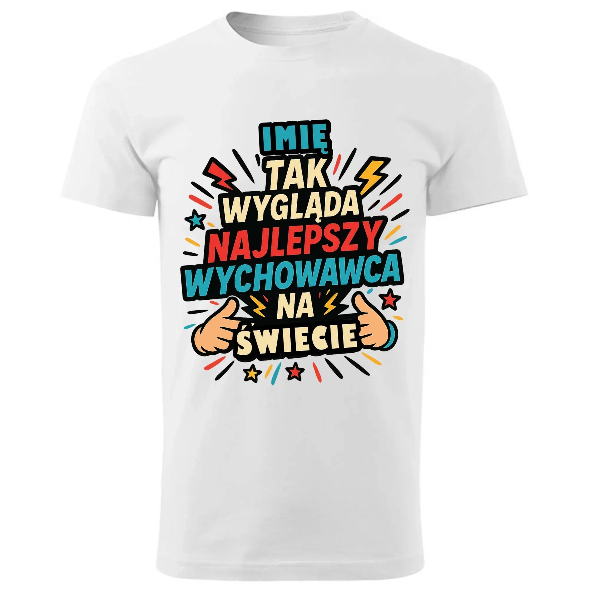 Tak wygląda najlepszy wychowawca na świecie | Koszulka dla wychowawcy na prezent N31 - StoryCups.pl