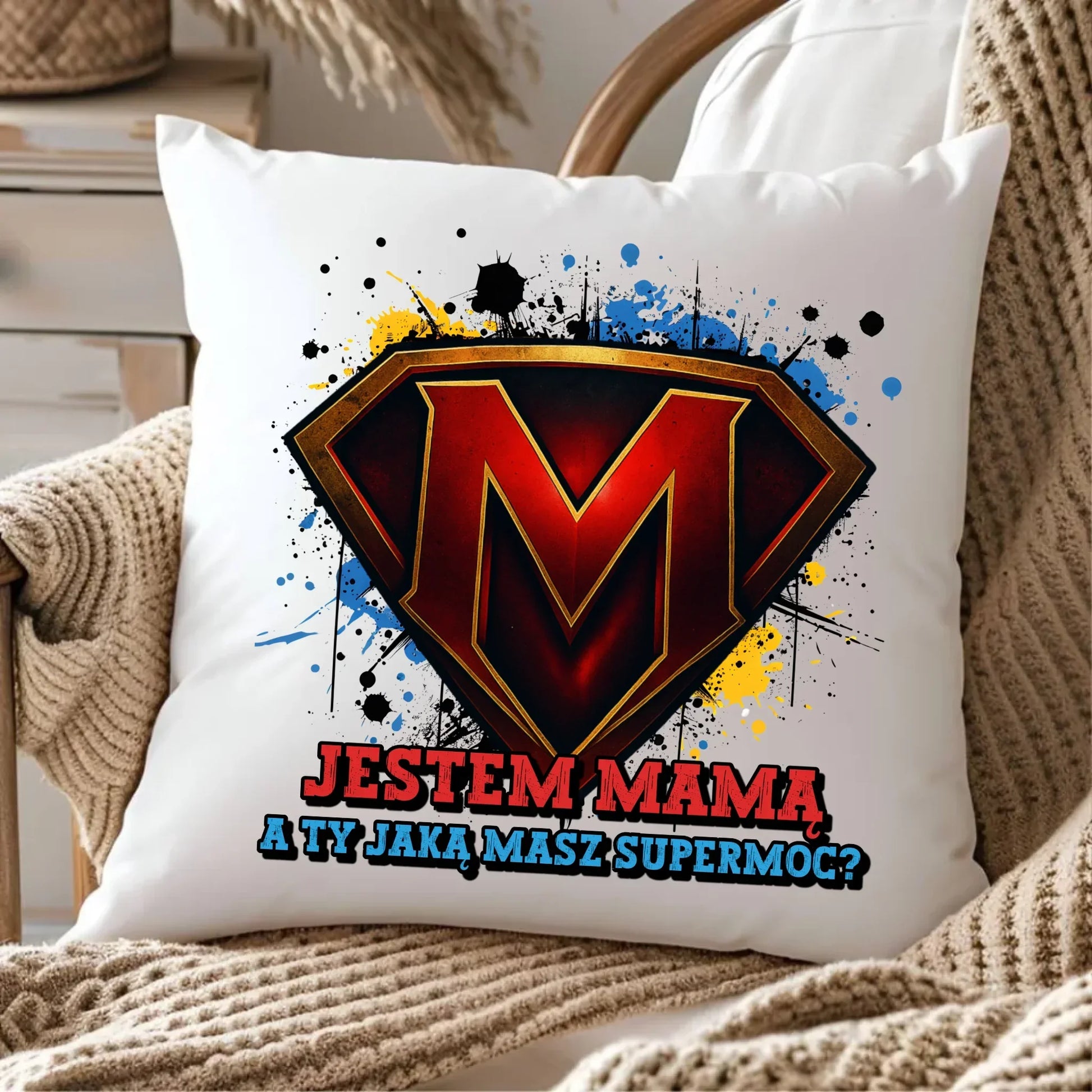 Jestem mamą, a Ty jaką masz super moc? | Poduszka dla mamy na prezent DM04 - StoryCups.pl