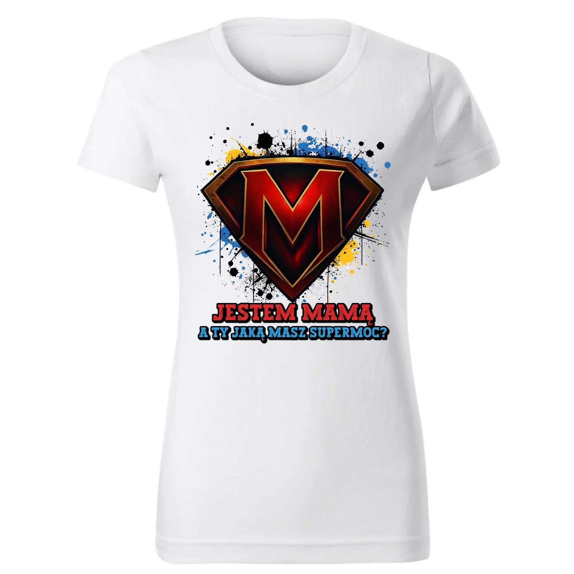 Jestem mamą, a Ty jaką masz super moc? | Koszulka dla mamy na prezent DM04 - StoryCups.pl
