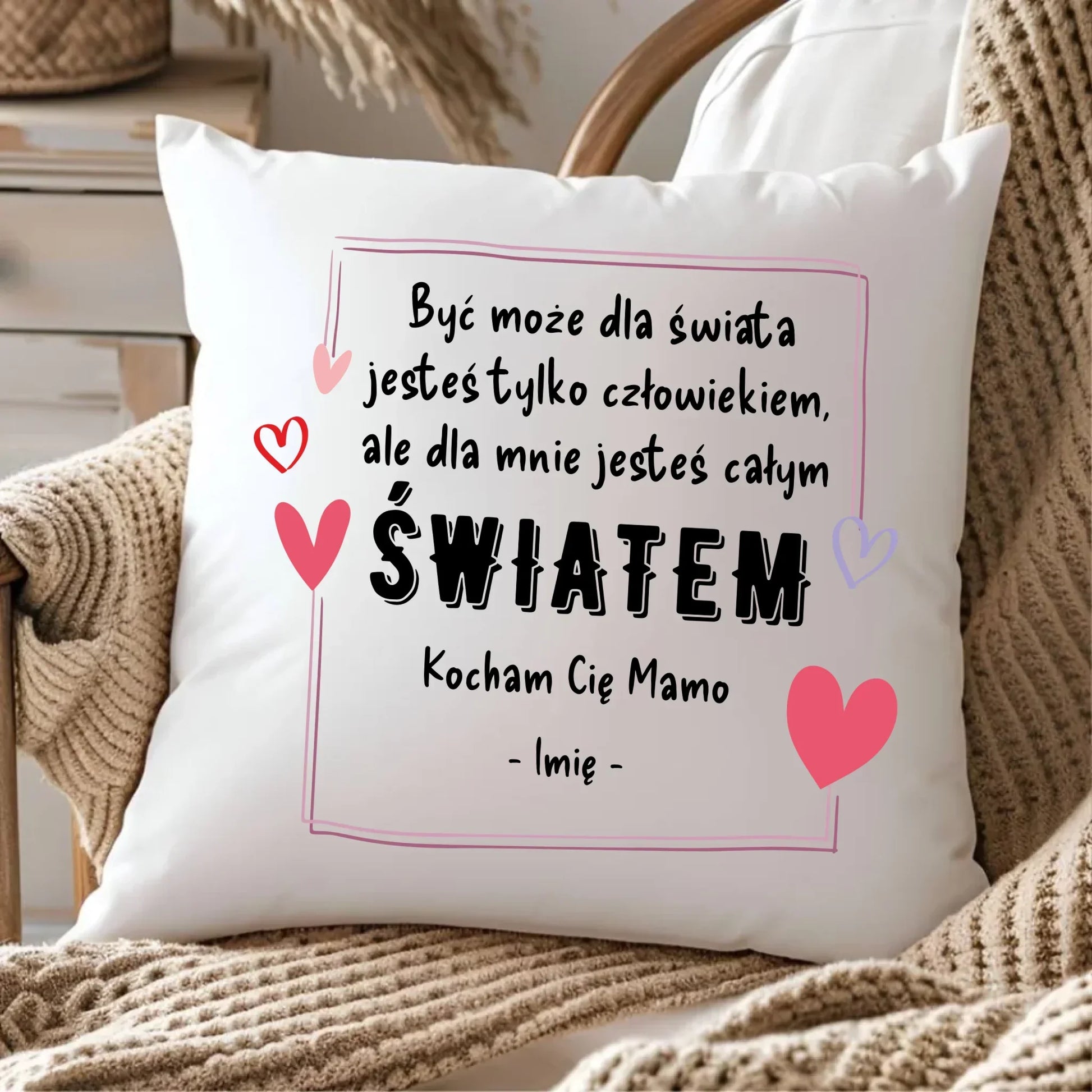 Mamo jesteś całym światem | Poduszka prezent dla mamy DM06 - StoryCups.pl