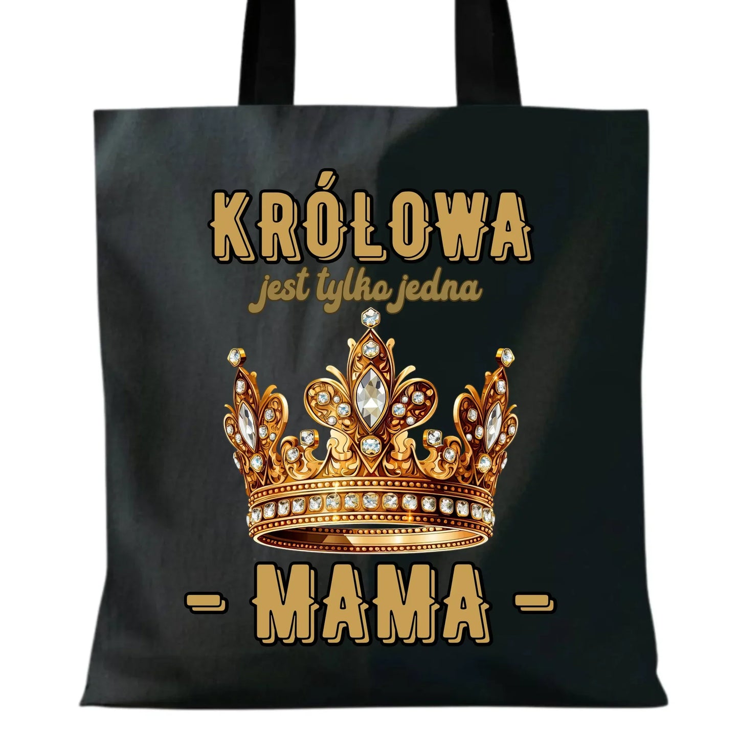 Królowa jest tylko jedna | Torba prezent dla mamy DM13 - StoryCups.pl