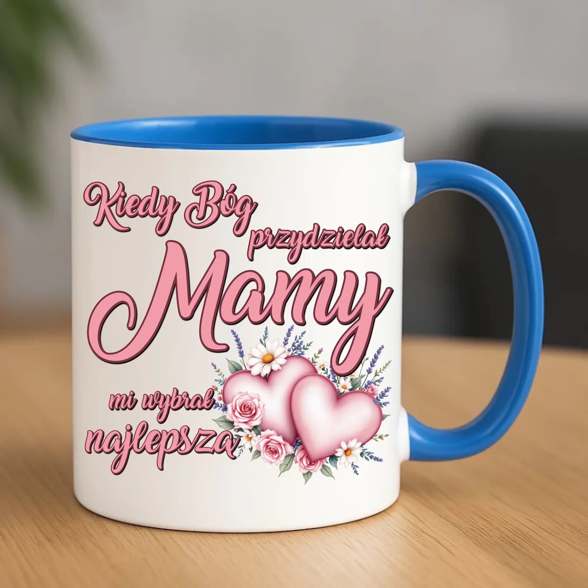 Kiedy Bóg przydzielał mamy mi wybrał najlepszą | Kubek na prezent DM29 - StoryCups.pl