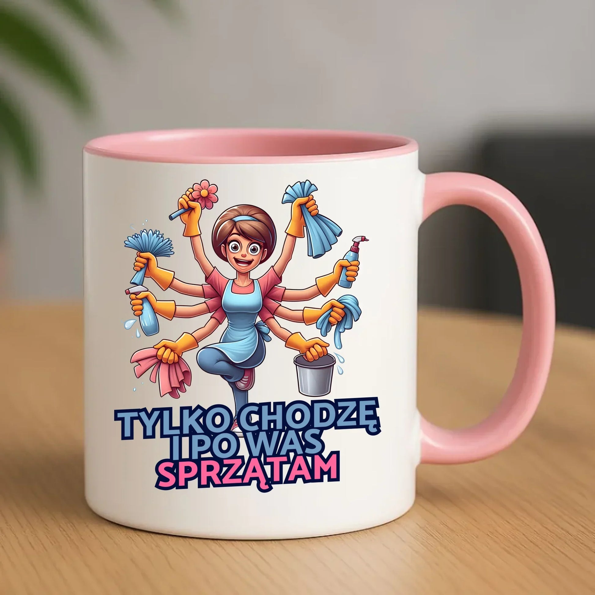 Tylko chodzę i po Was sprzątam | Kubek prezent dla mamy DM42 - StoryCups.pl