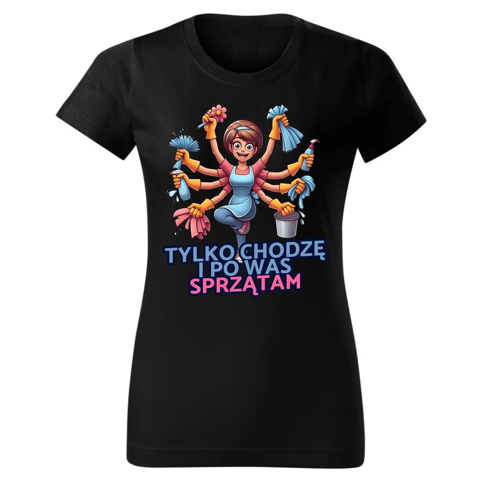 Tylko chodzę i po Was sprzątam | Koszulka damska mama DM42 - StoryCups.pl