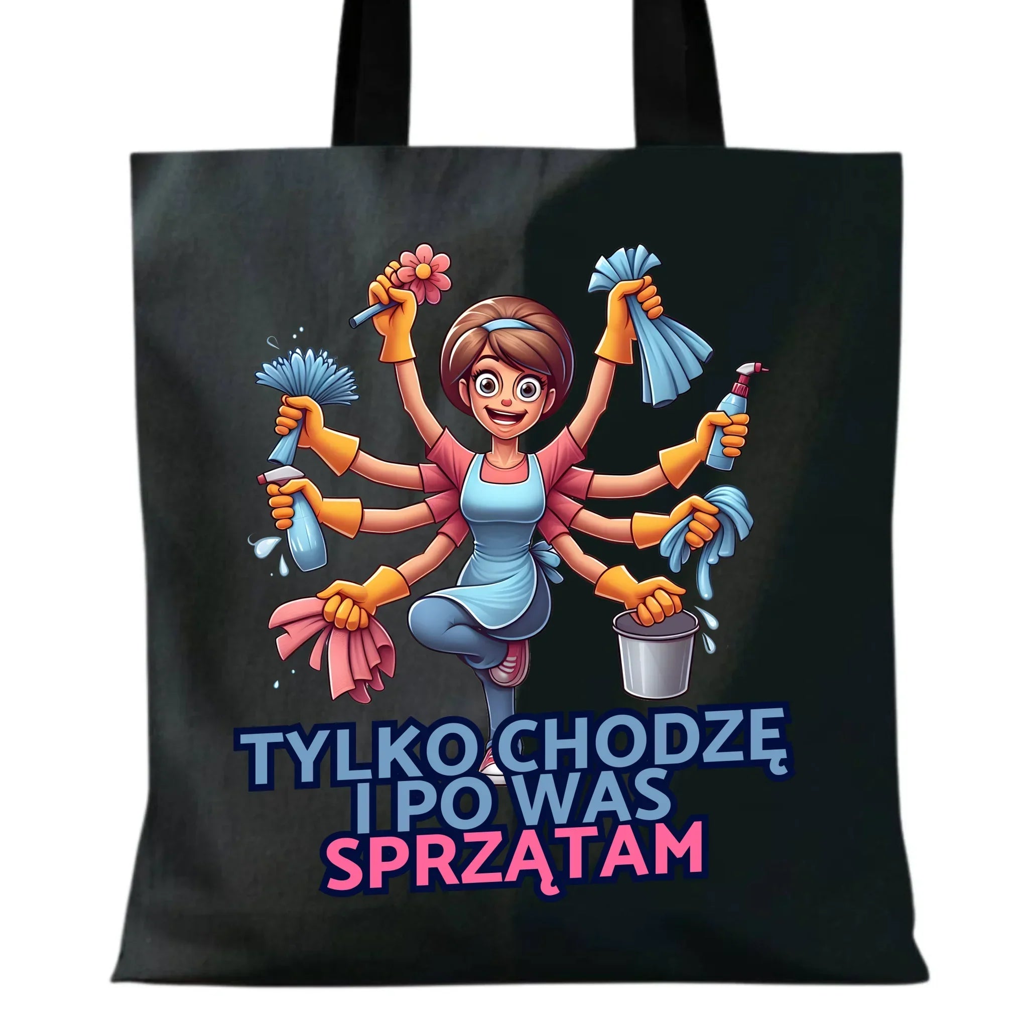 Tylko chodzę i po Was sprzątam | Torba dla mamy DM42 - StoryCups.pl
