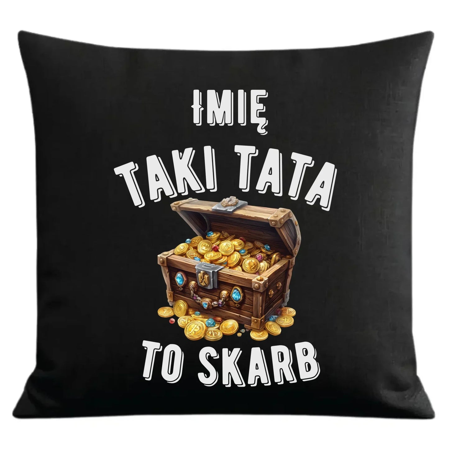 Taki tata to skarb | Personalizowana poduszka dekoracyjna dla taty DT10 - StoryCups.pl