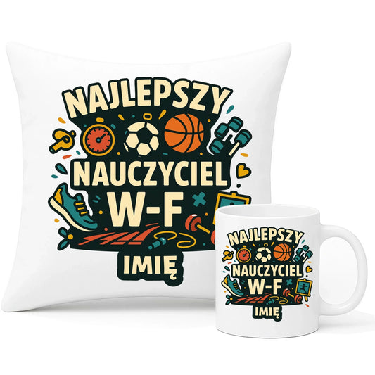 Najlepszy nauczyciel W-F | Zestaw poduszka i kubek prezent dla nauczyciela wychowania fizycznego N50 - StoryCups.pl