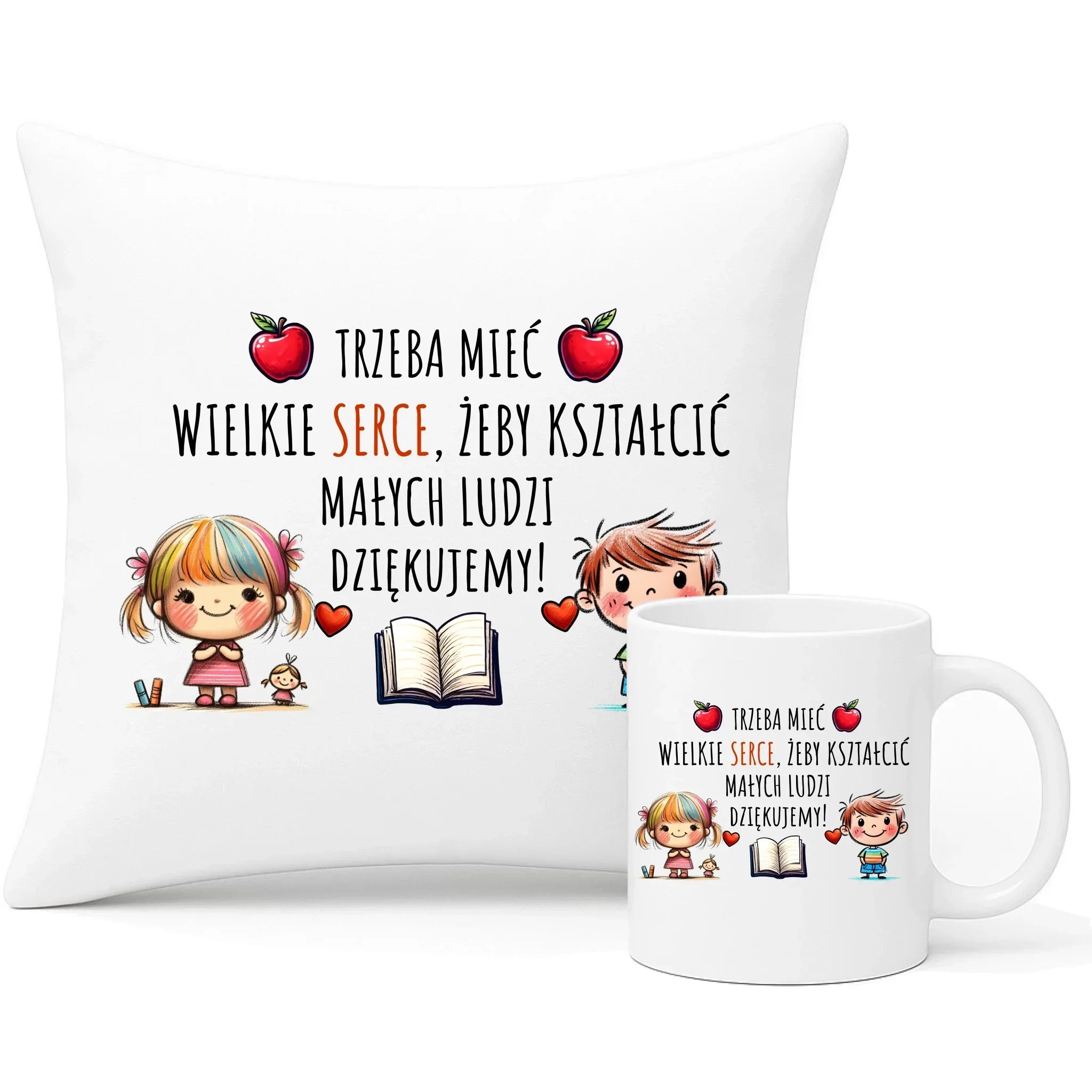 Trzeba mieć wielkie serce, żeby kształcić małych ludzi 
 | Zestaw poduszka i kubek dla nauczyciela N70 - StoryCups.pl
